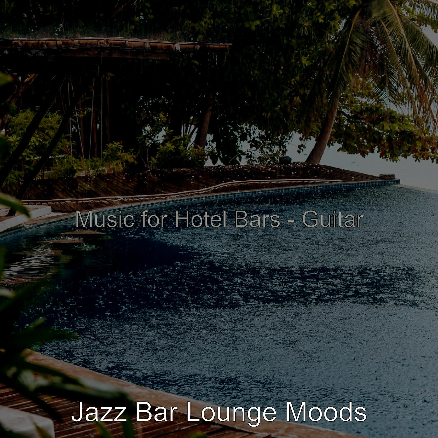 Jazz Bar Lounge Moods - Casual Moods for Hotel Bars