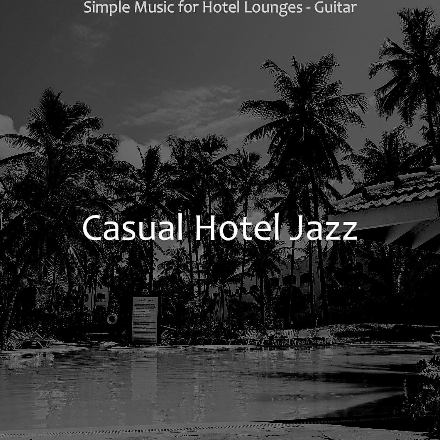 Casual Hotel Jazz - Opulent Ambiance for Hotel Lounges