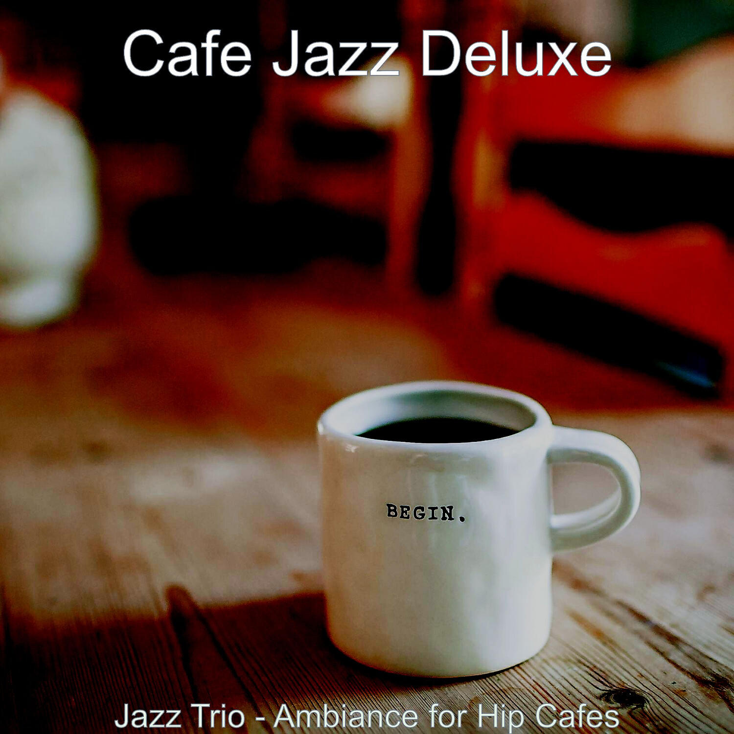 Cafe Jazz Deluxe - Grand Jazz Guitar Trio - Vibe for Coffee Shops