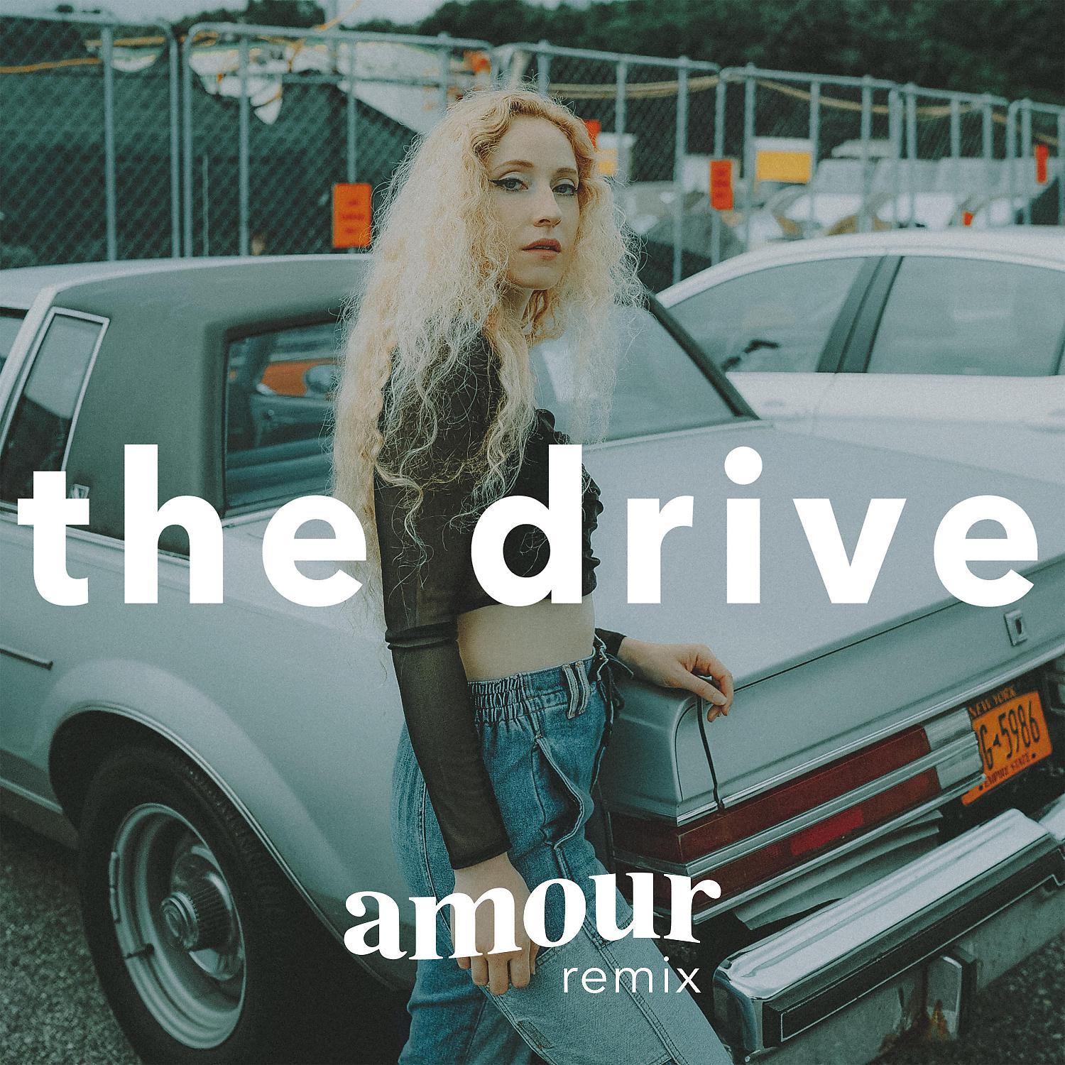 Постер альбома The Drive (amour Remix)