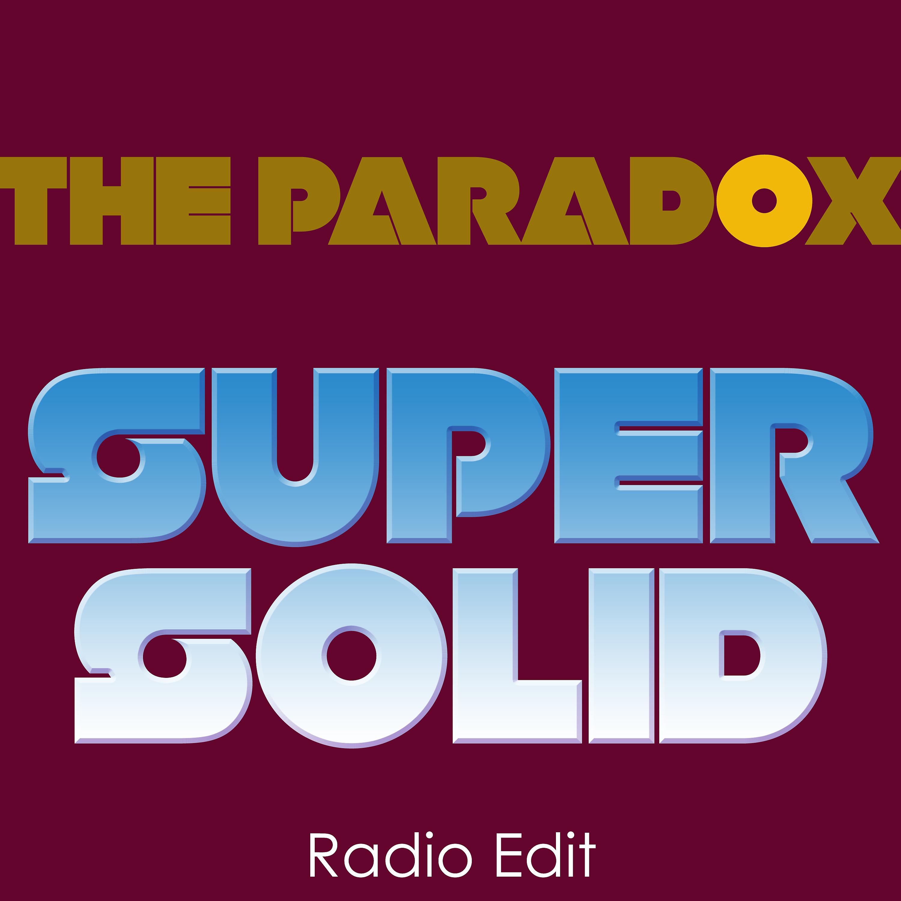 Постер альбома Super Solid (Radio Edit)