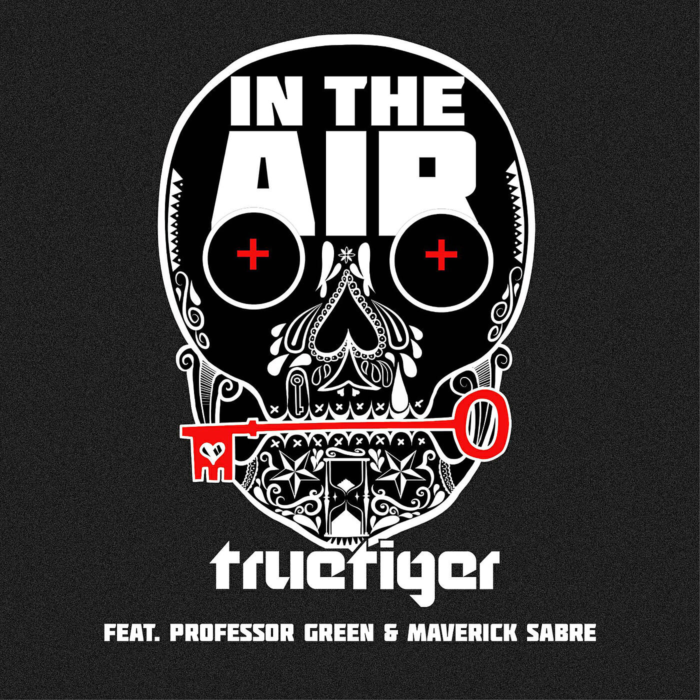 True Tiger - In The Air (True Tiger 'Mosh Pit' Remix) [feat. Professor Green & Maverick Sabre]