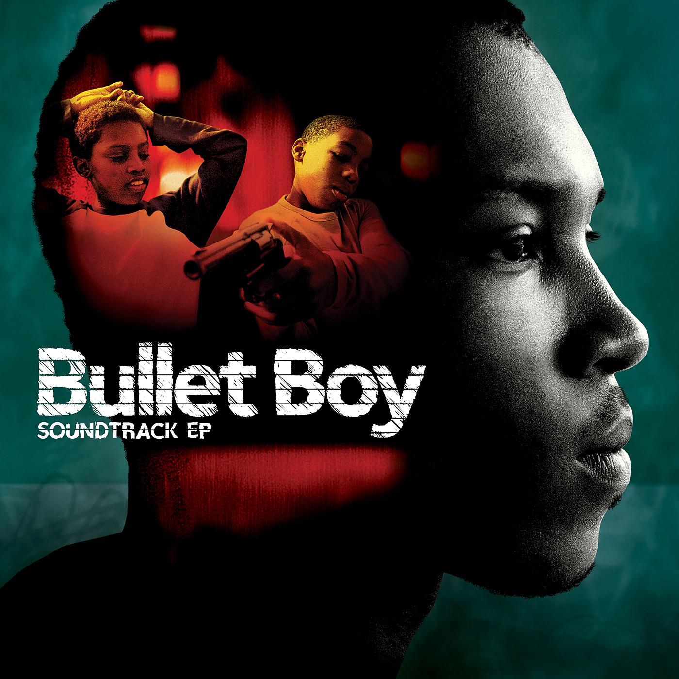 Постер альбома Bullet Boy Soundtrack E.P.