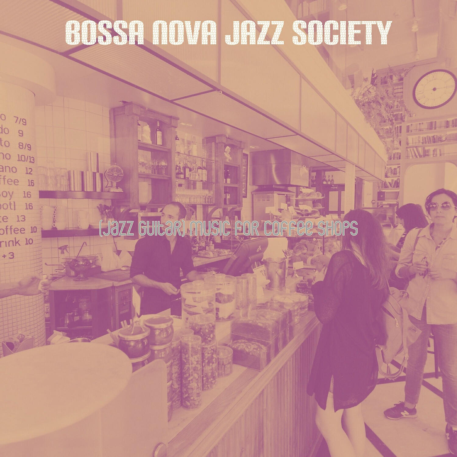 Bossa Nova Jazz Society - Fashionable Moods for Coffee Shops