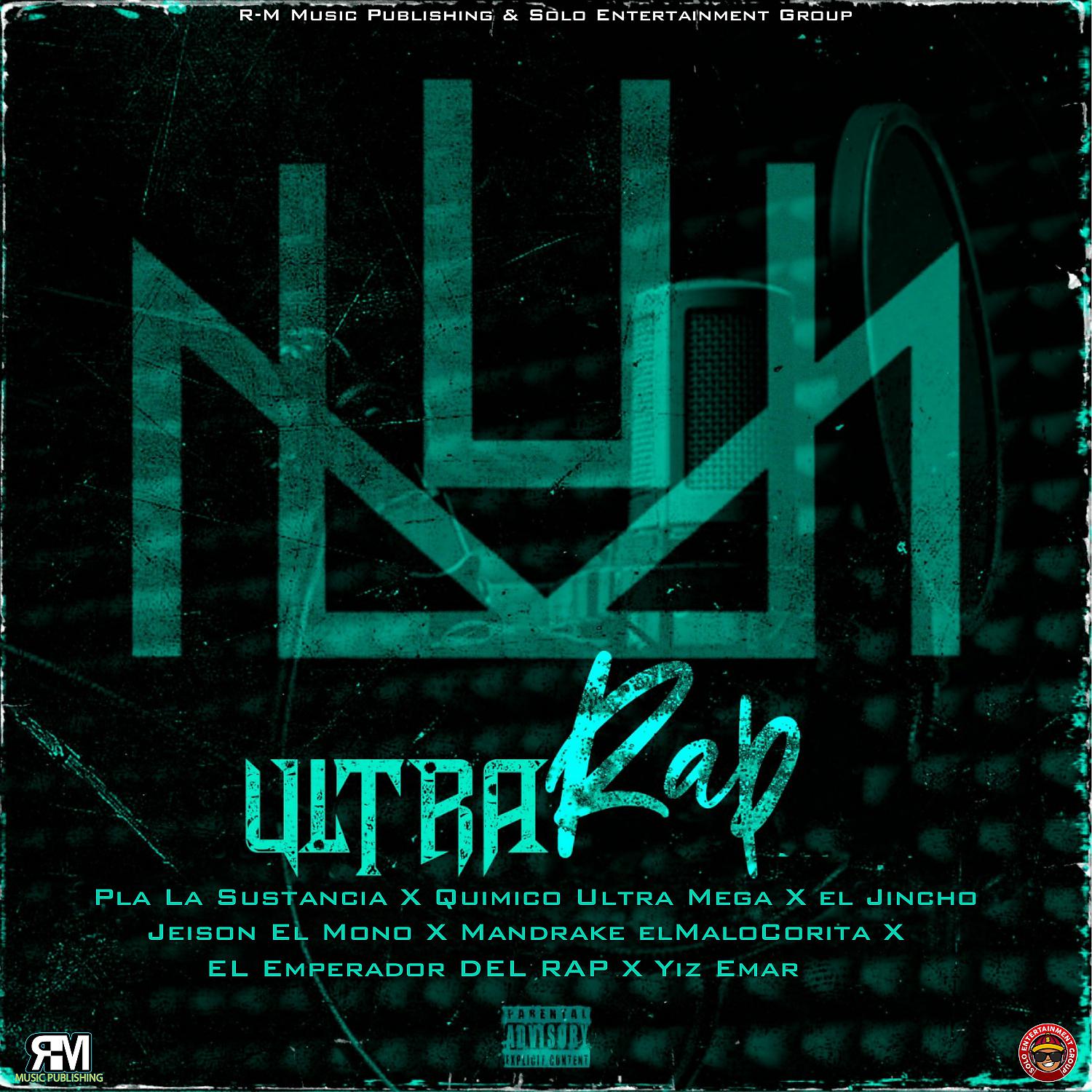 Постер альбома Ultra Rap (feat. EL Emperador DEL RAP & Yiz Emar)