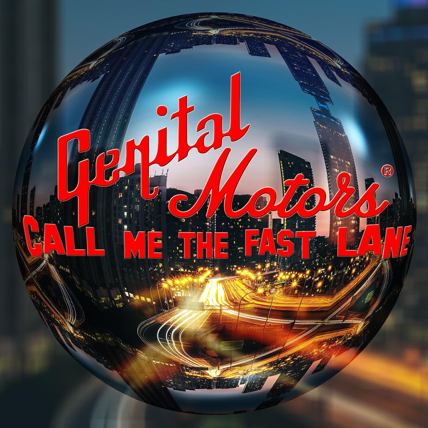 Genital Motors - Call Me the Fast Lane