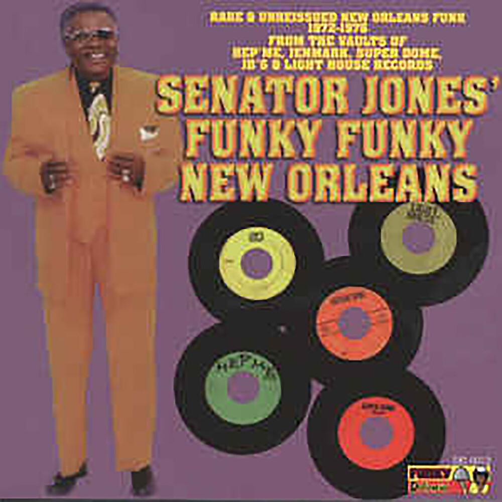 Постер альбома Senator Jones' Funky Funky New Orleans