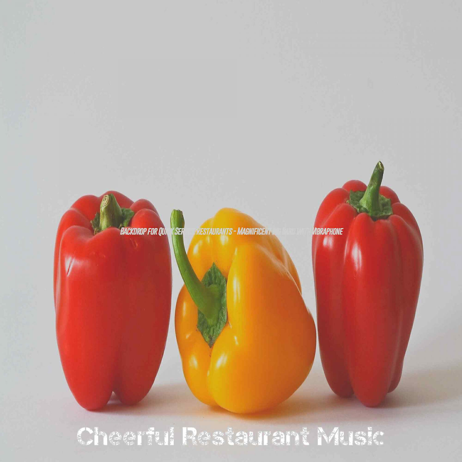 Cheerful Restaurant Music - Casual Fine Dining