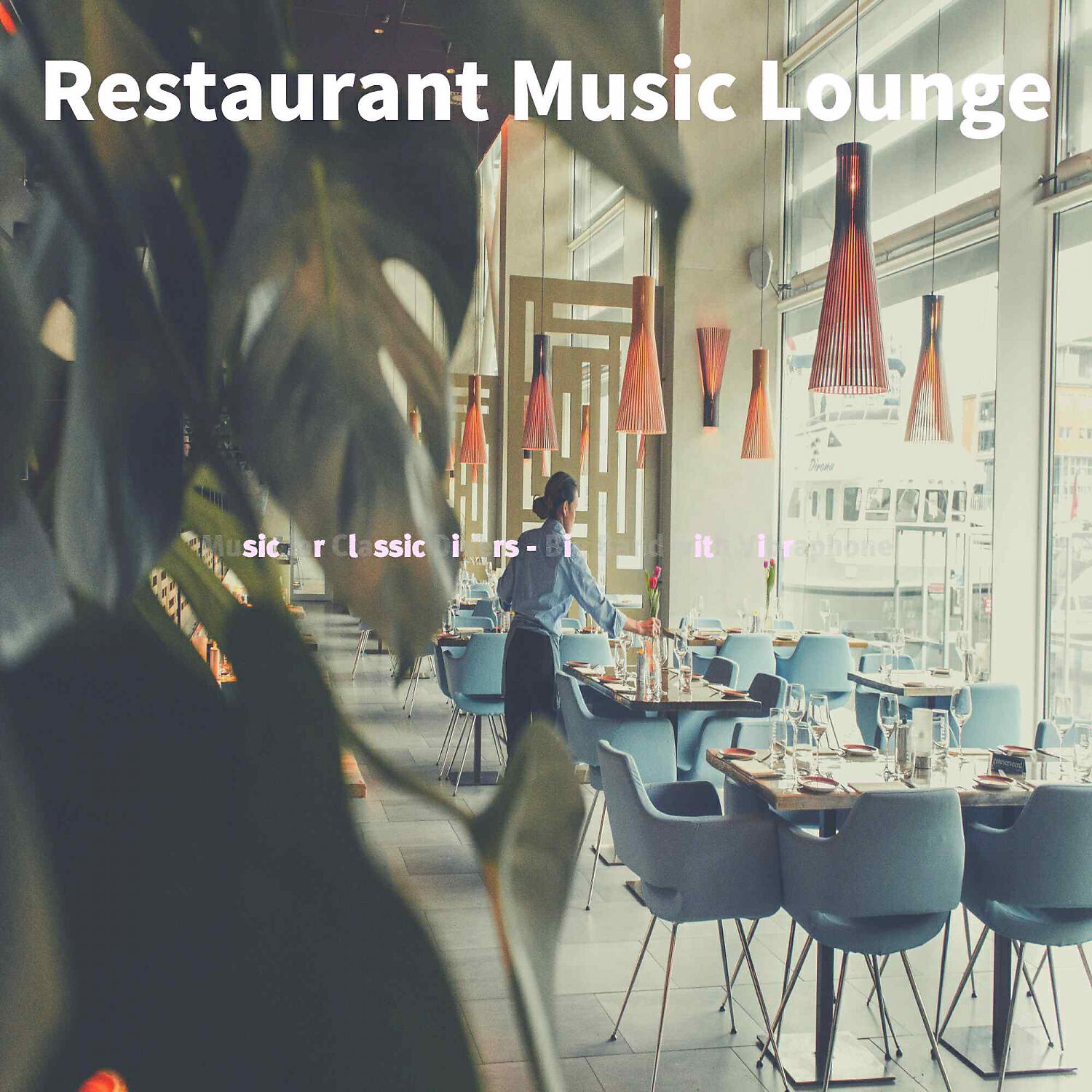 Restaurant Music Lounge - Background for Classic Diners