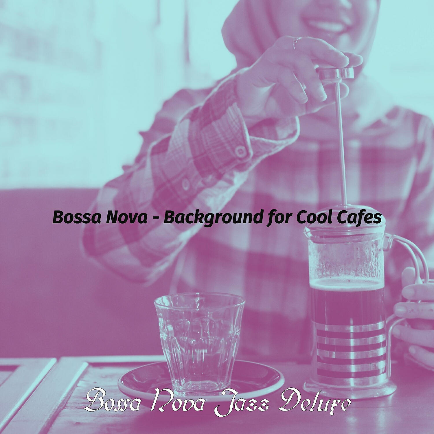 Bossa Nova Jazz Deluxe - Relaxed Bossa - Vibe for Coffee Shops