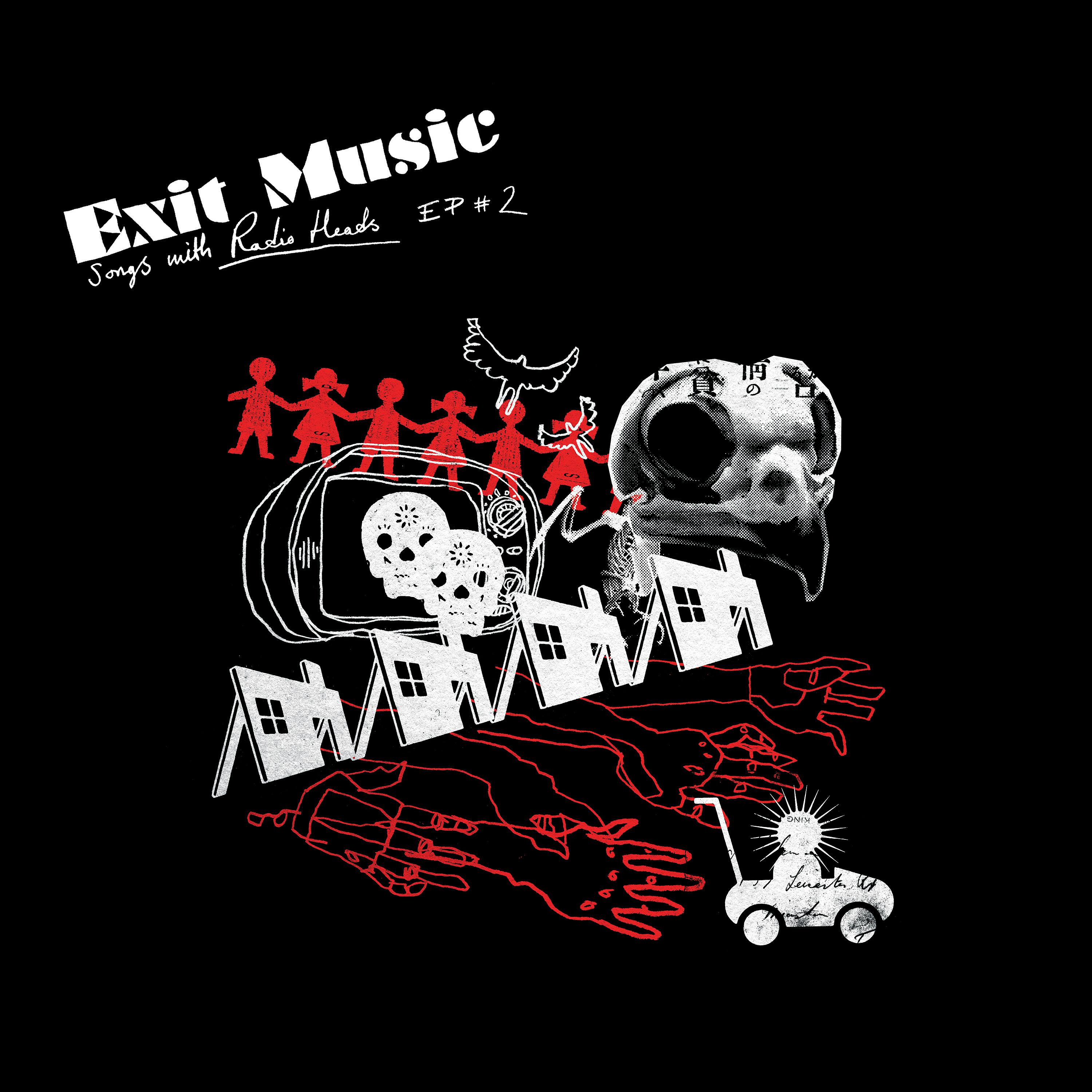 Постер альбома Exit Music - Songs with Radio Heads EP 2