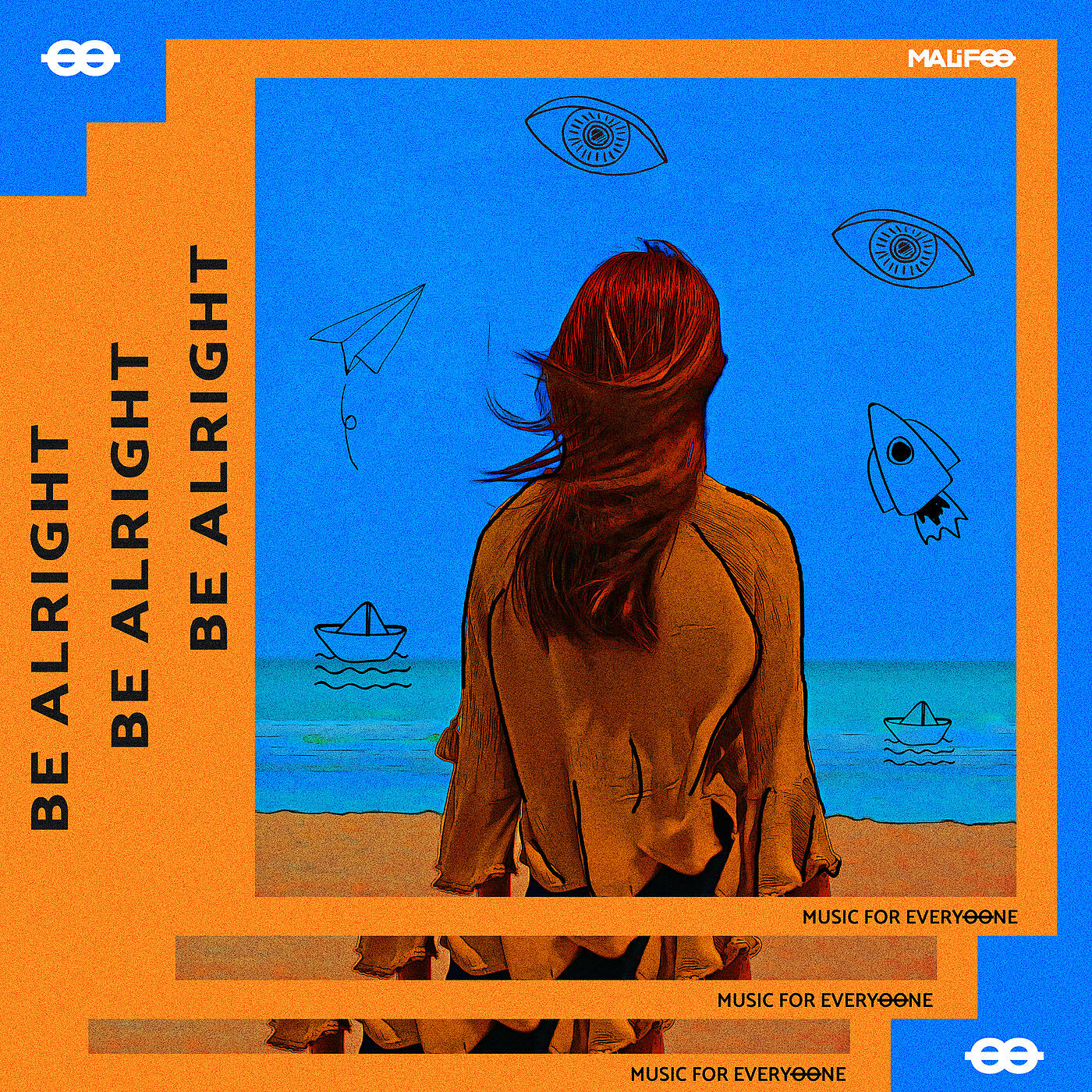 Malifoo - Be Alright