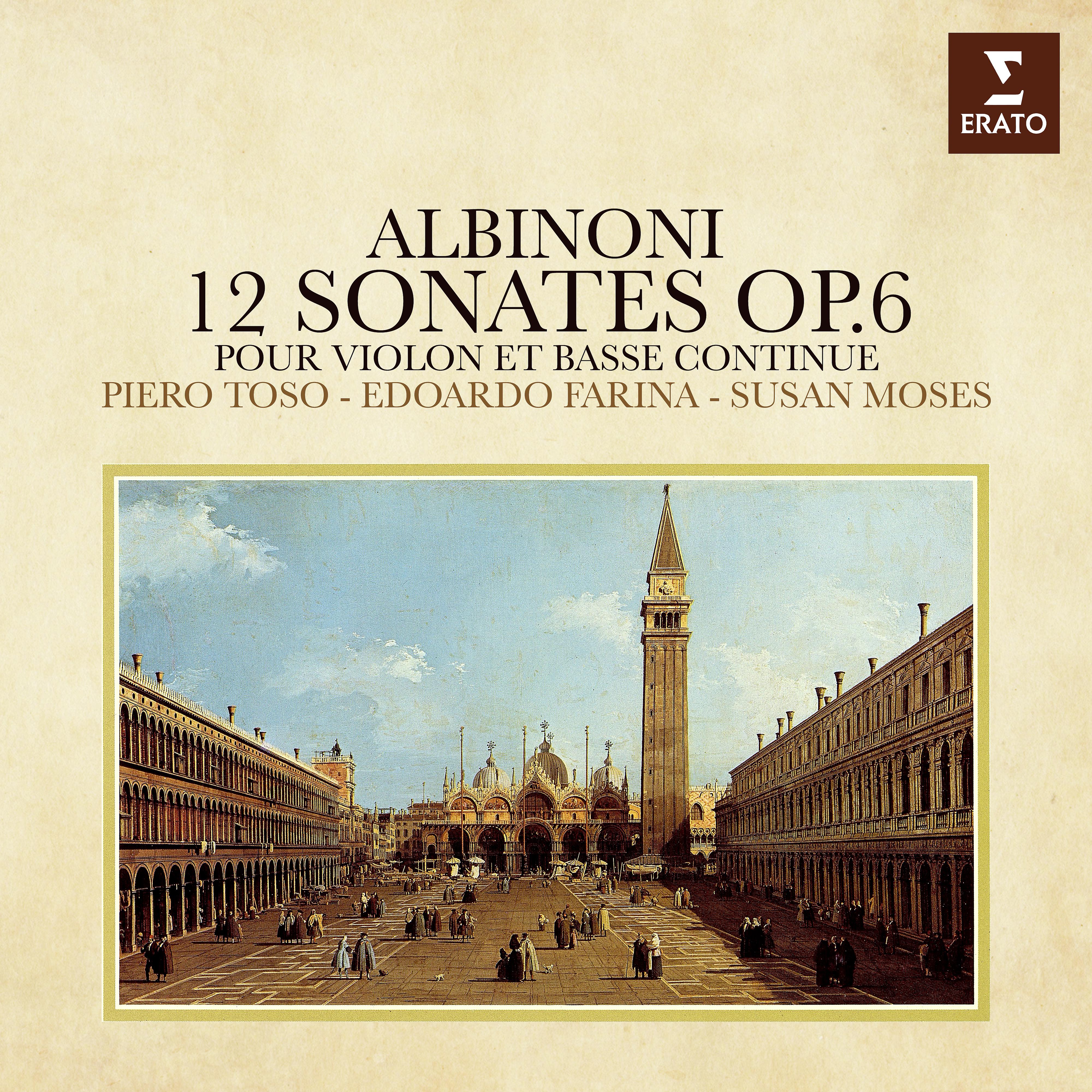 Постер альбома Albinoni: 12 Sonates pour violon et basse continue, Op. 6