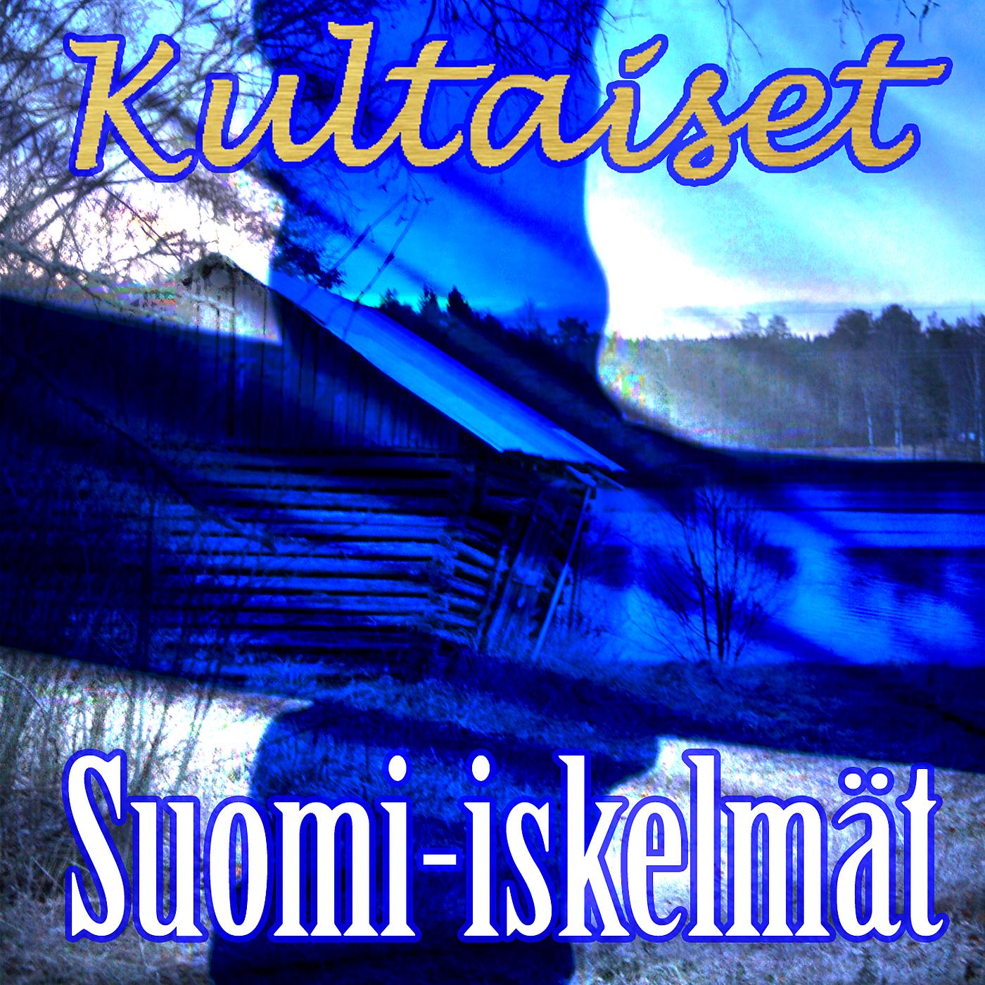 Постер альбома Kultaiset Suomi-iskelmät
