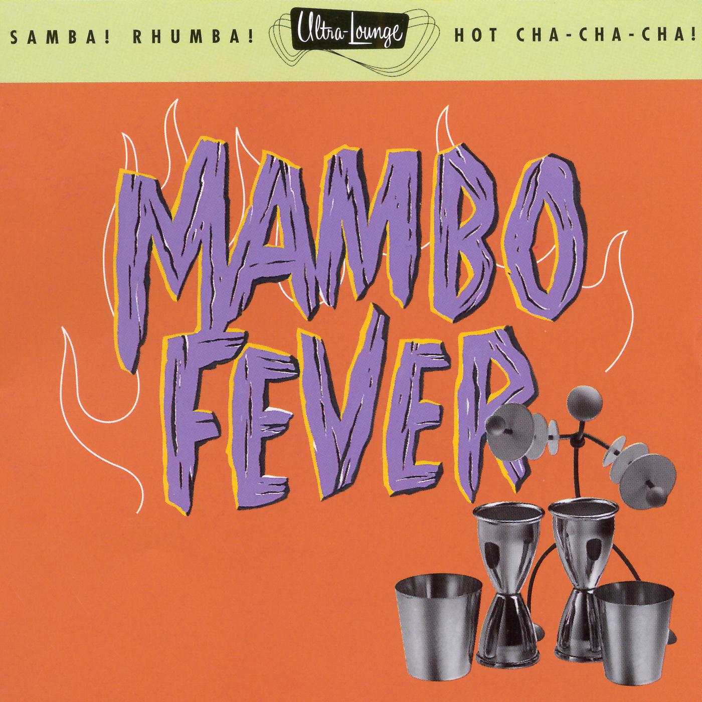 Постер альбома Ultra-Lounge / Mambo Fever  Volume Two