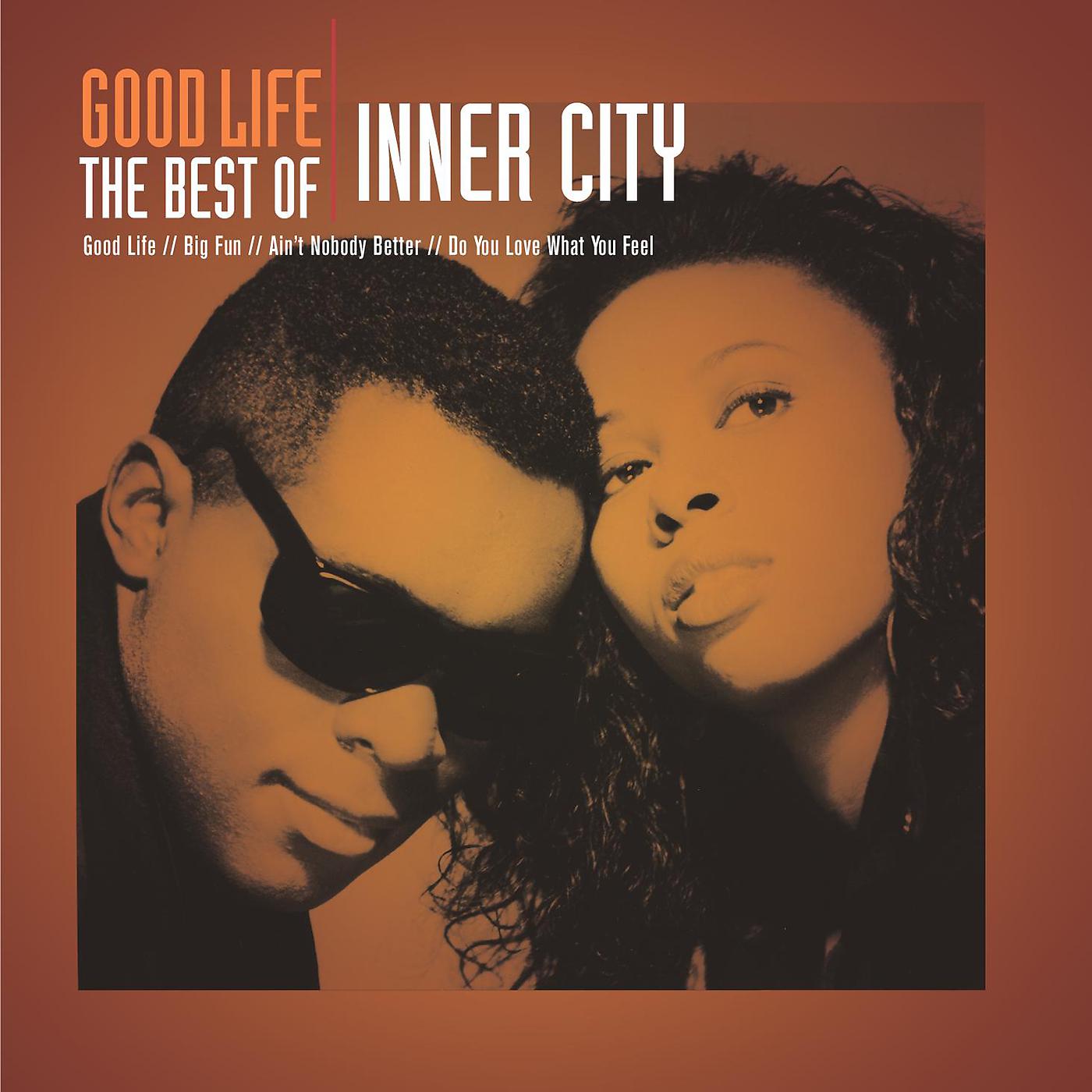 Постер альбома Good Life - The Best Of Inner City