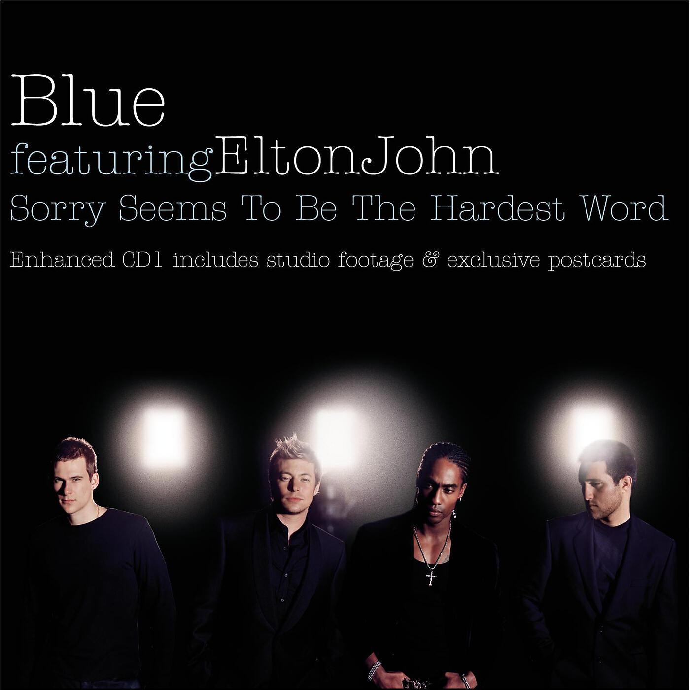 To be the hardest word. Blue featuring Elton John - sorry seems to be the hardest Word. Sorry seems to be the hardest Word Элтон Джон. Blue-Elton-John-sorry-seems-to-be-the-hardest. Элтон Джон и группа Блю.