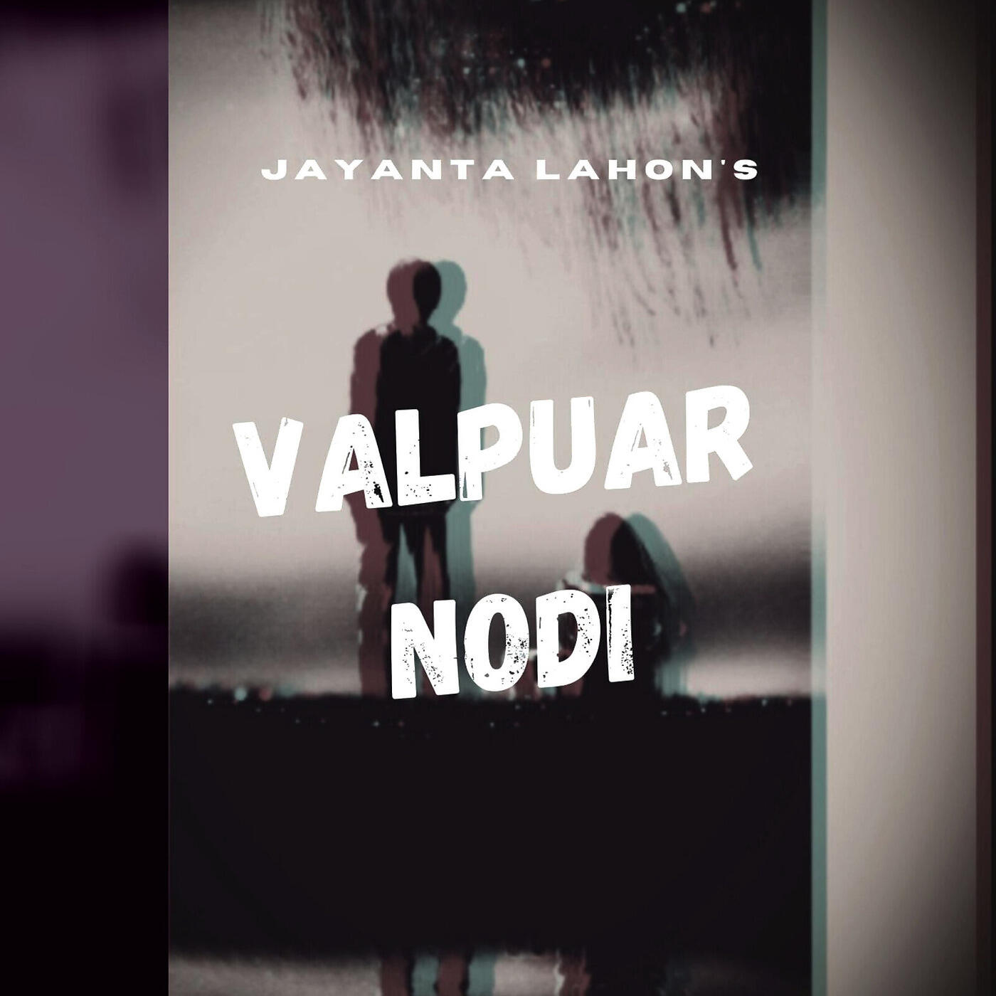 JAYANTA LAHON - Valpuar Nodi