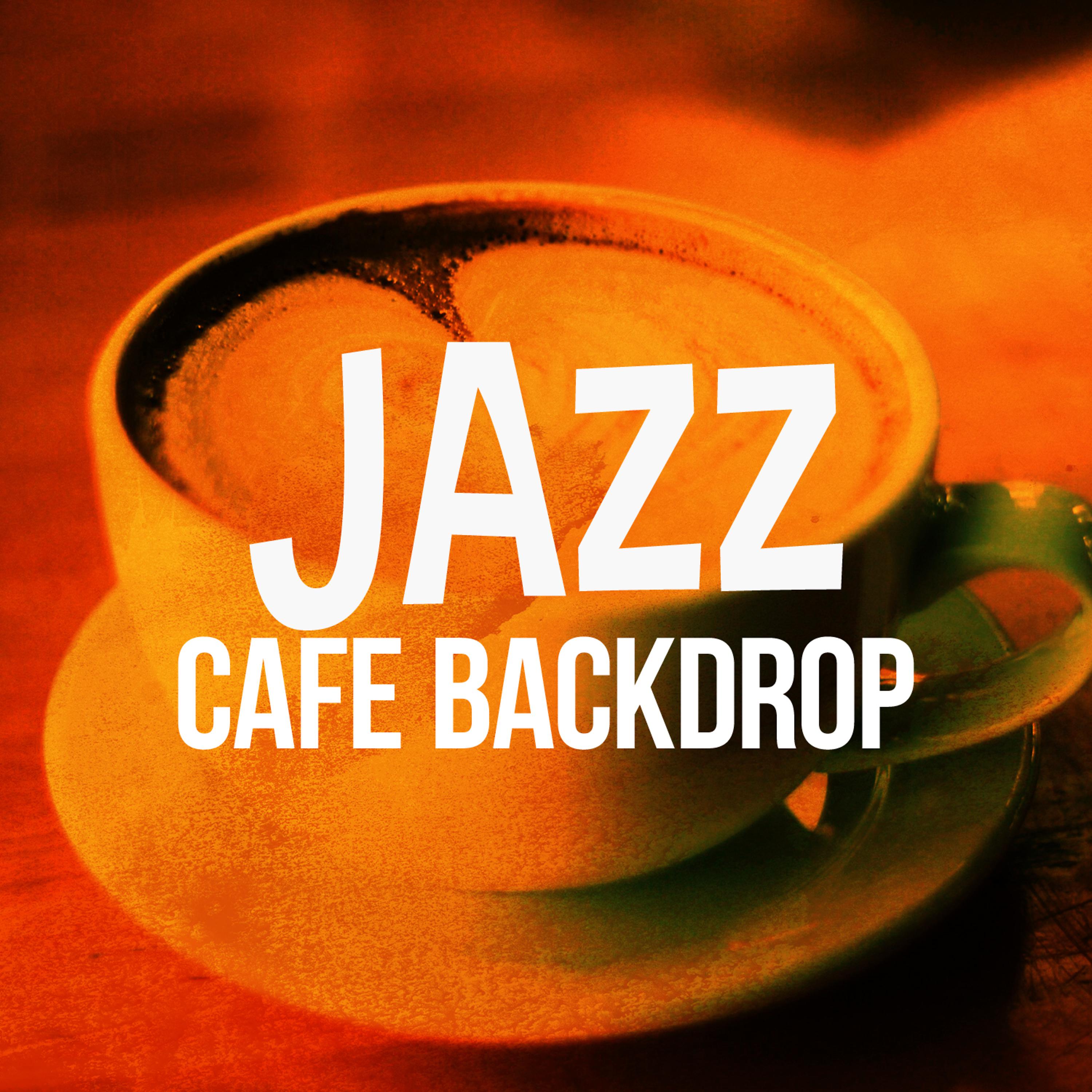 Постер альбома Jazz Cafe Backdrop