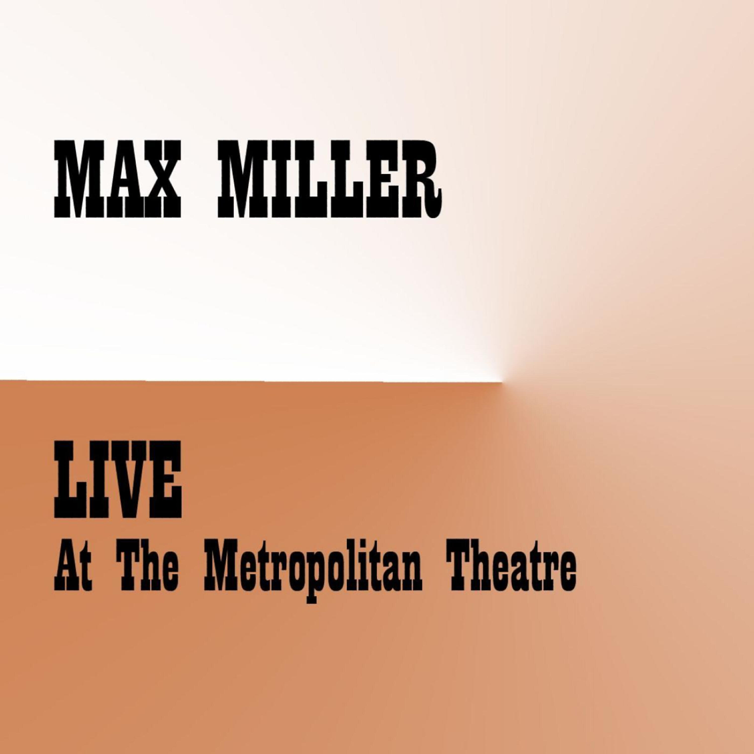 Max Miller - With A Little Bit of Luck