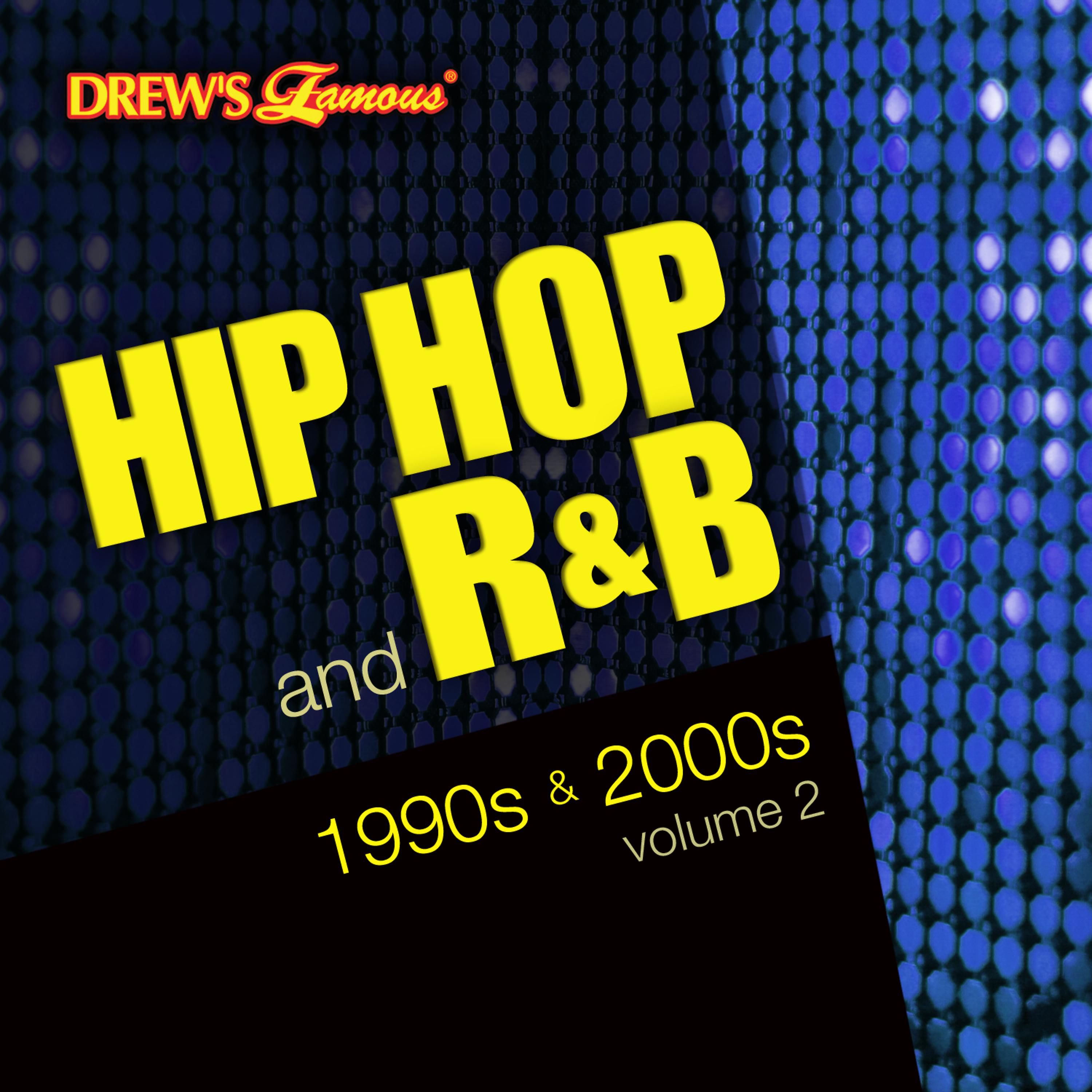 Постер альбома Hip Hop and R&B of the 1990s and 2000s, Vol. 2