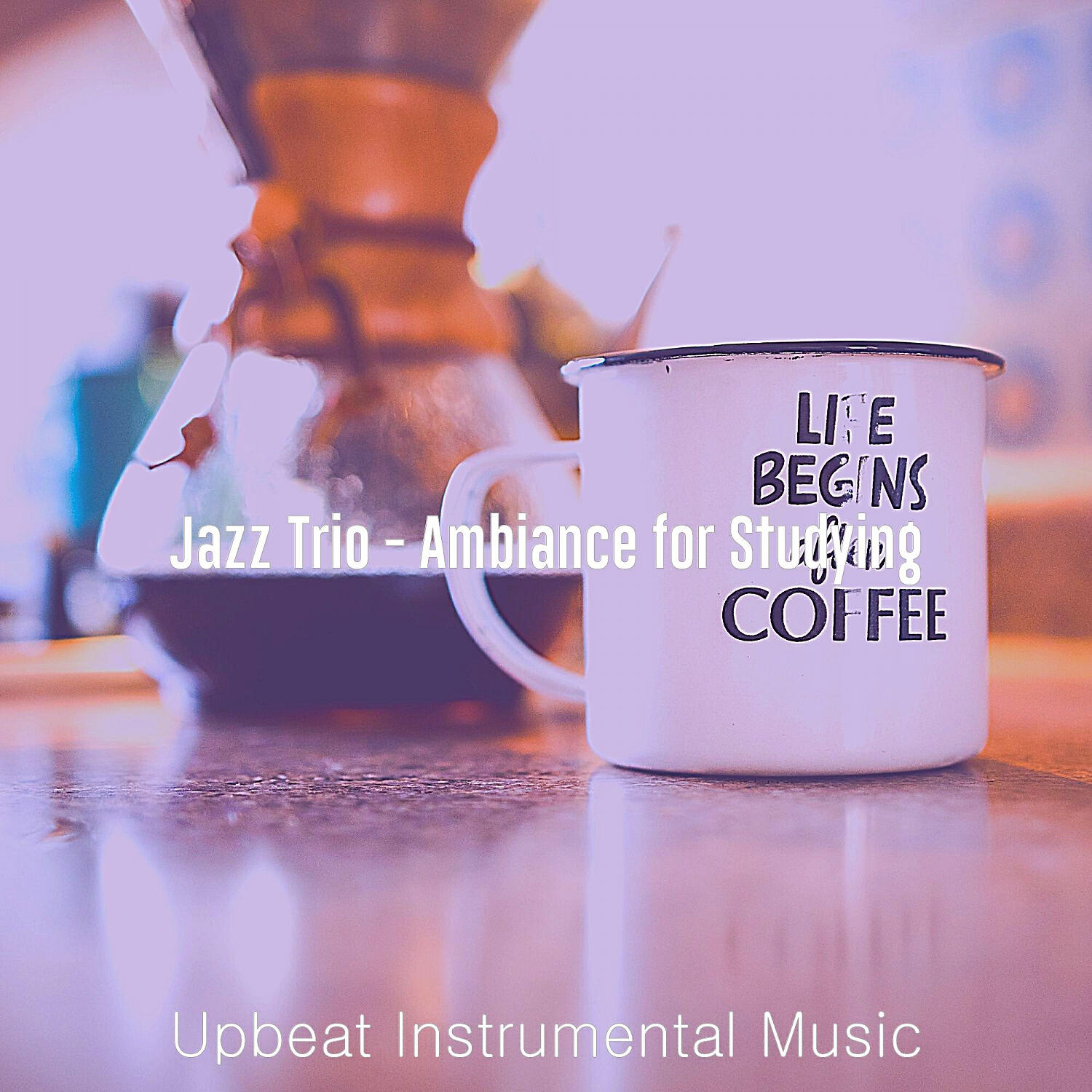 Upbeat Instrumental Music - Breathtaking Backdrops for Cafe Relaxing