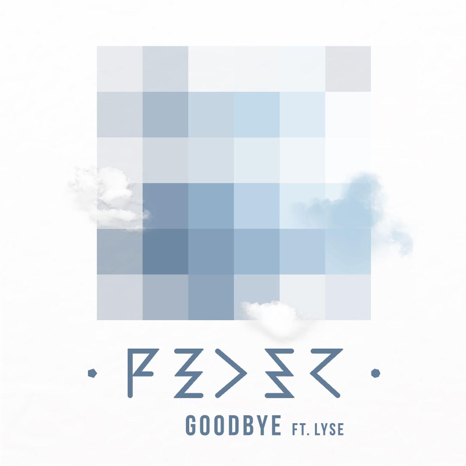 Feder - Goodbye (feat. Lyse) [Original Mix]