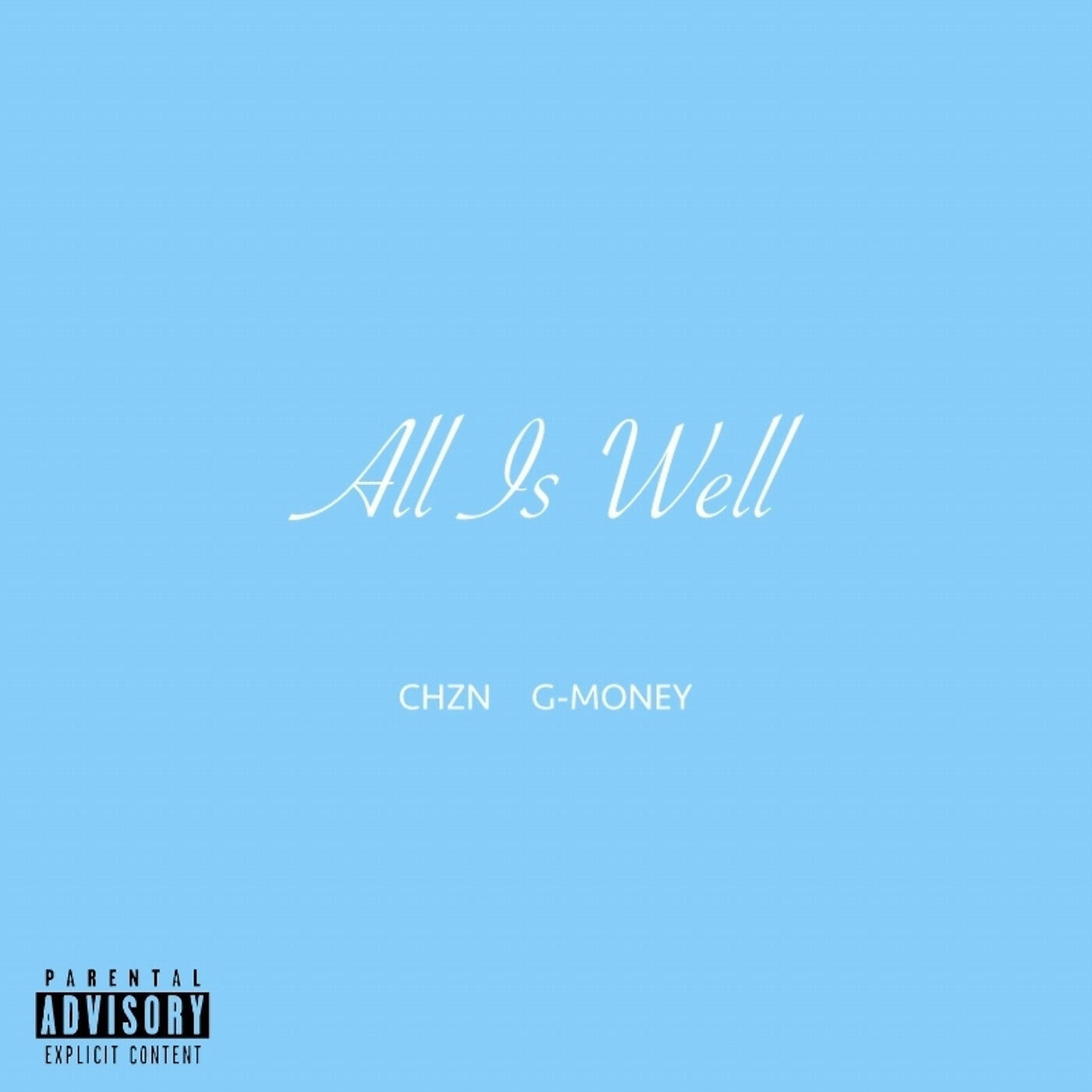 CHZN - All Is Well