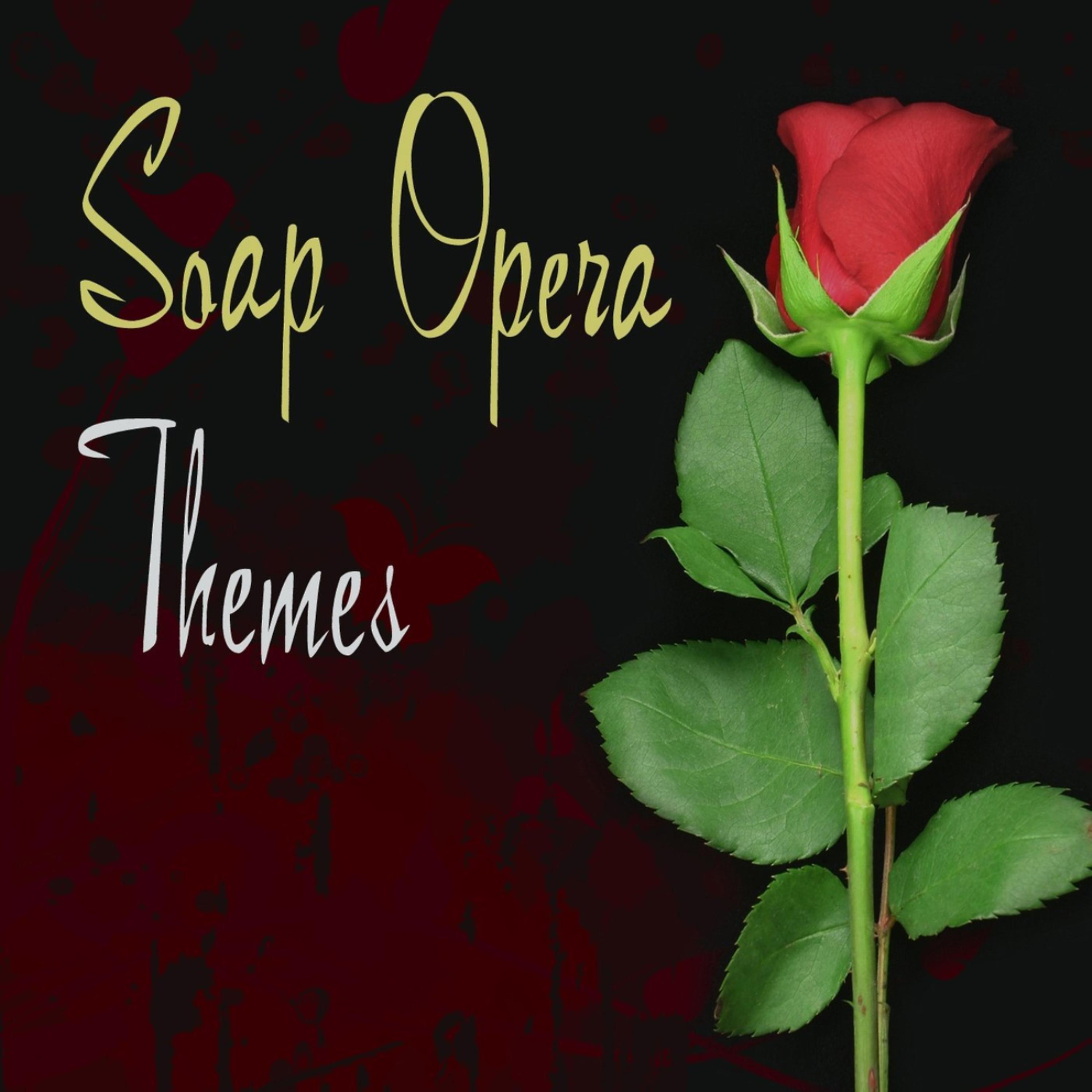 Постер альбома Soap Opera Themes