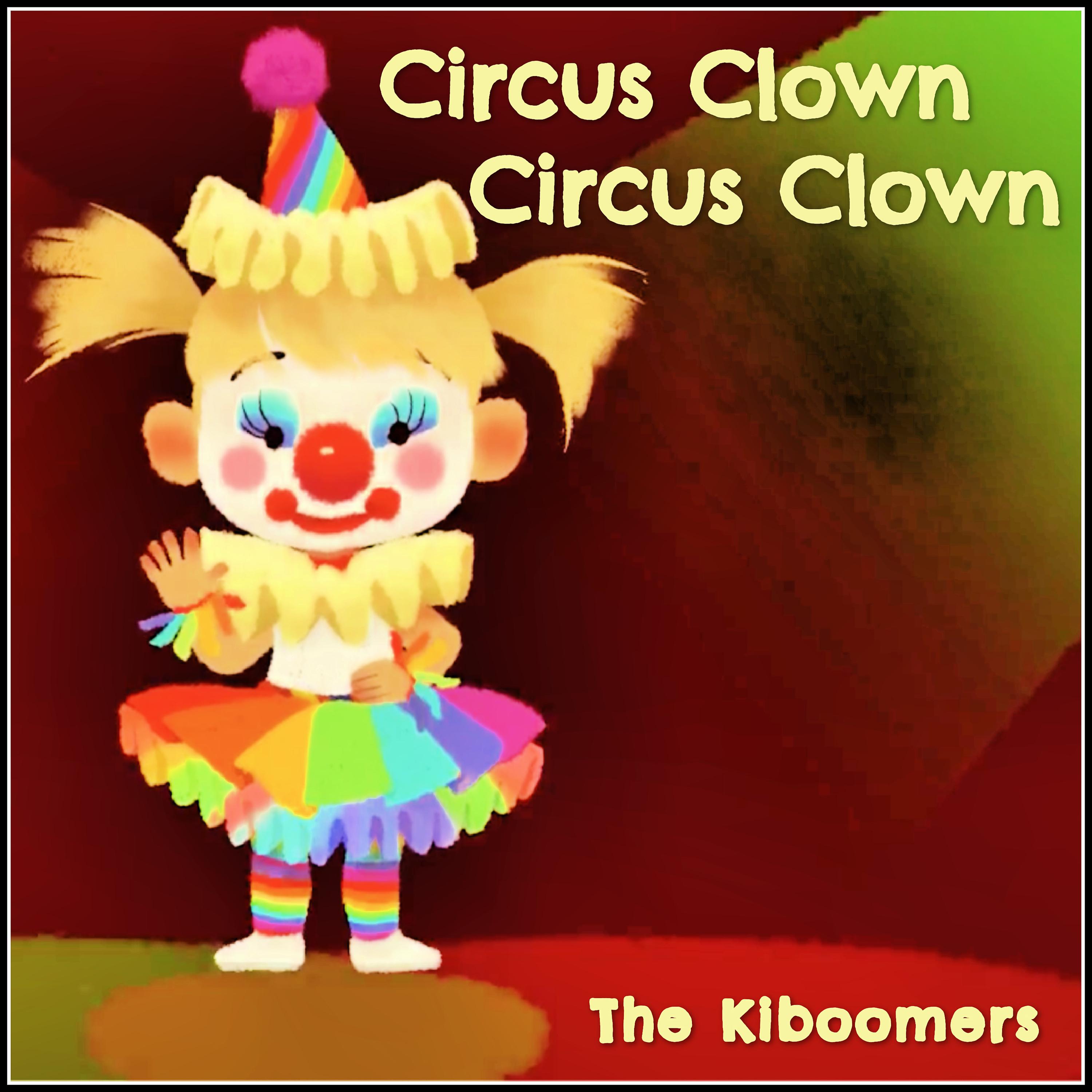 Постер альбома Circus Clown, Circus Clown