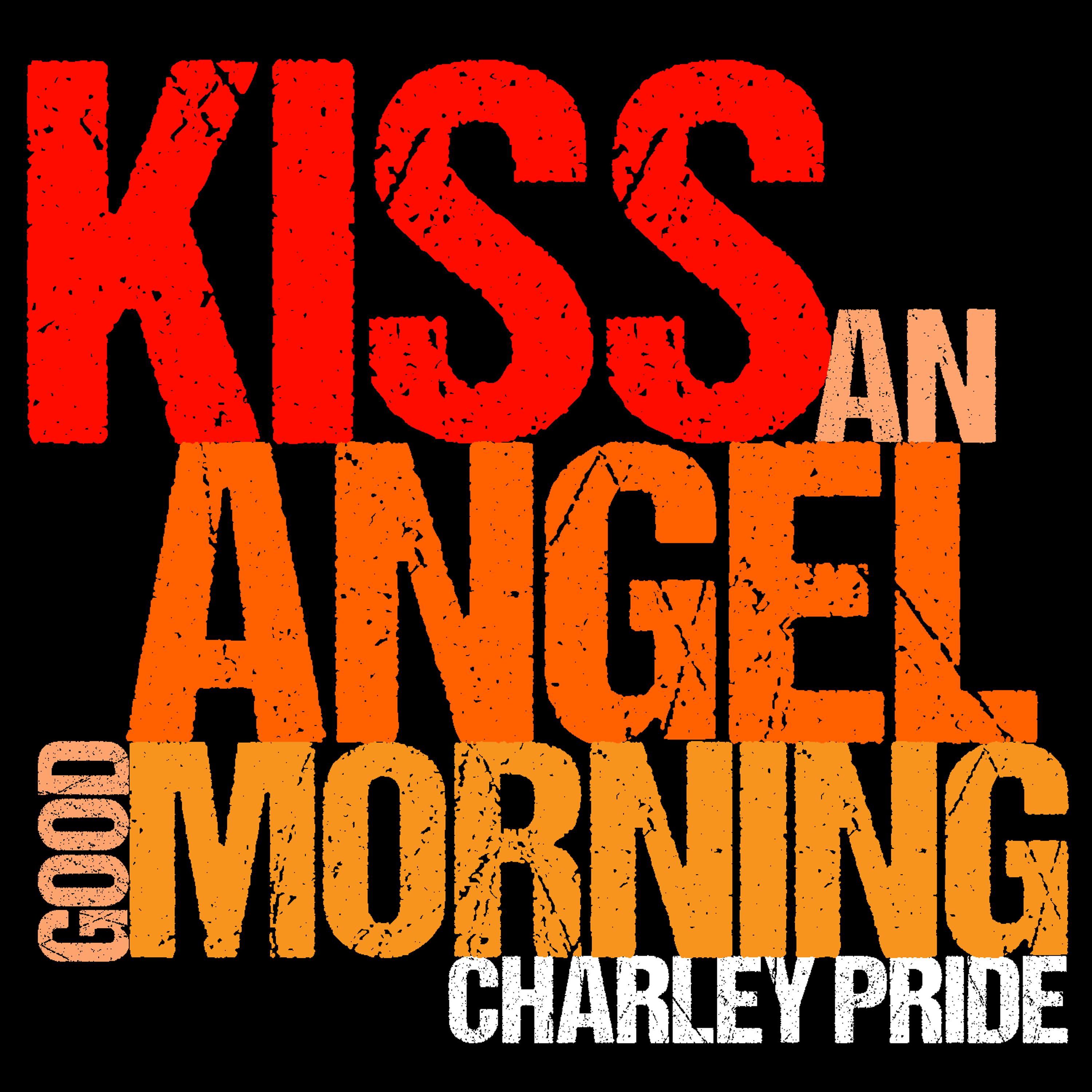 Постер альбома Kiss an Angel Good Morning (Live) [Ep]