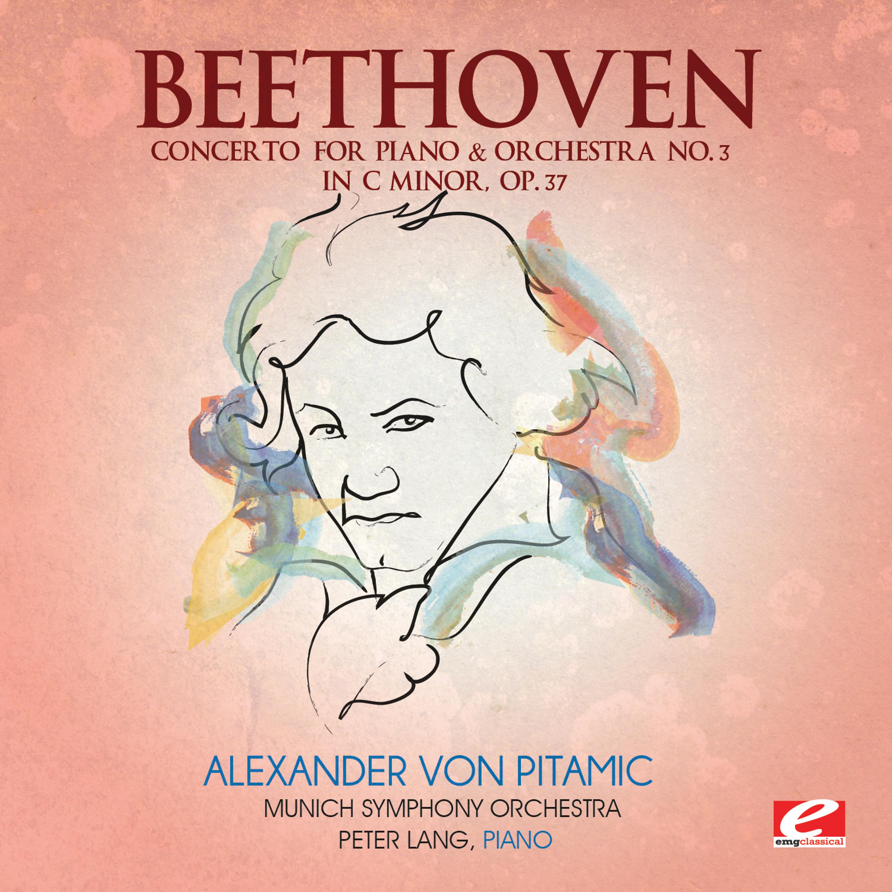 Постер альбома Beethoven: Concerto for Piano & Orchestra No. 3 in C Minor, Op. 37 (Digitally Remastered)