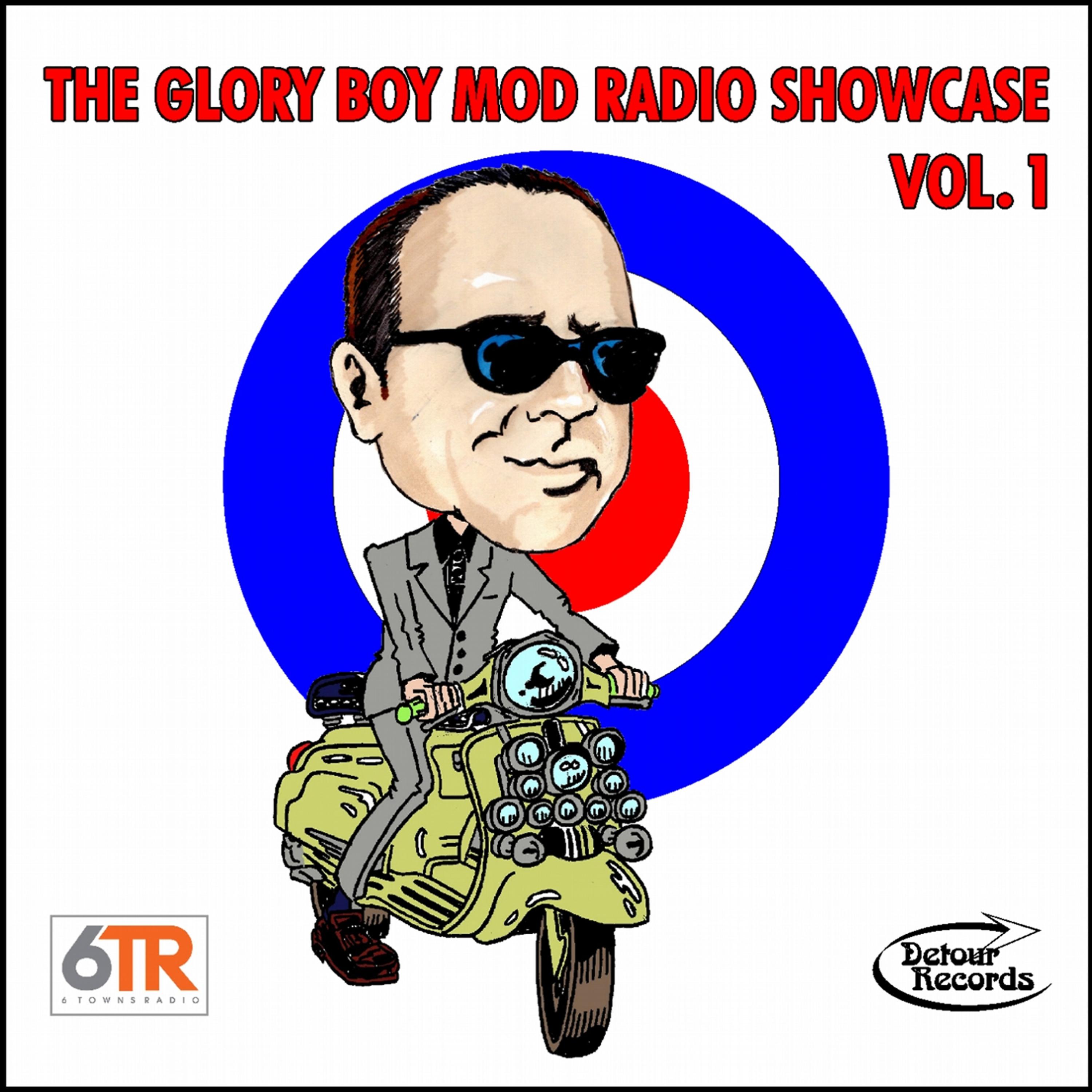Постер альбома The Glory Boy Mod Radio Showcase, Vol. 1