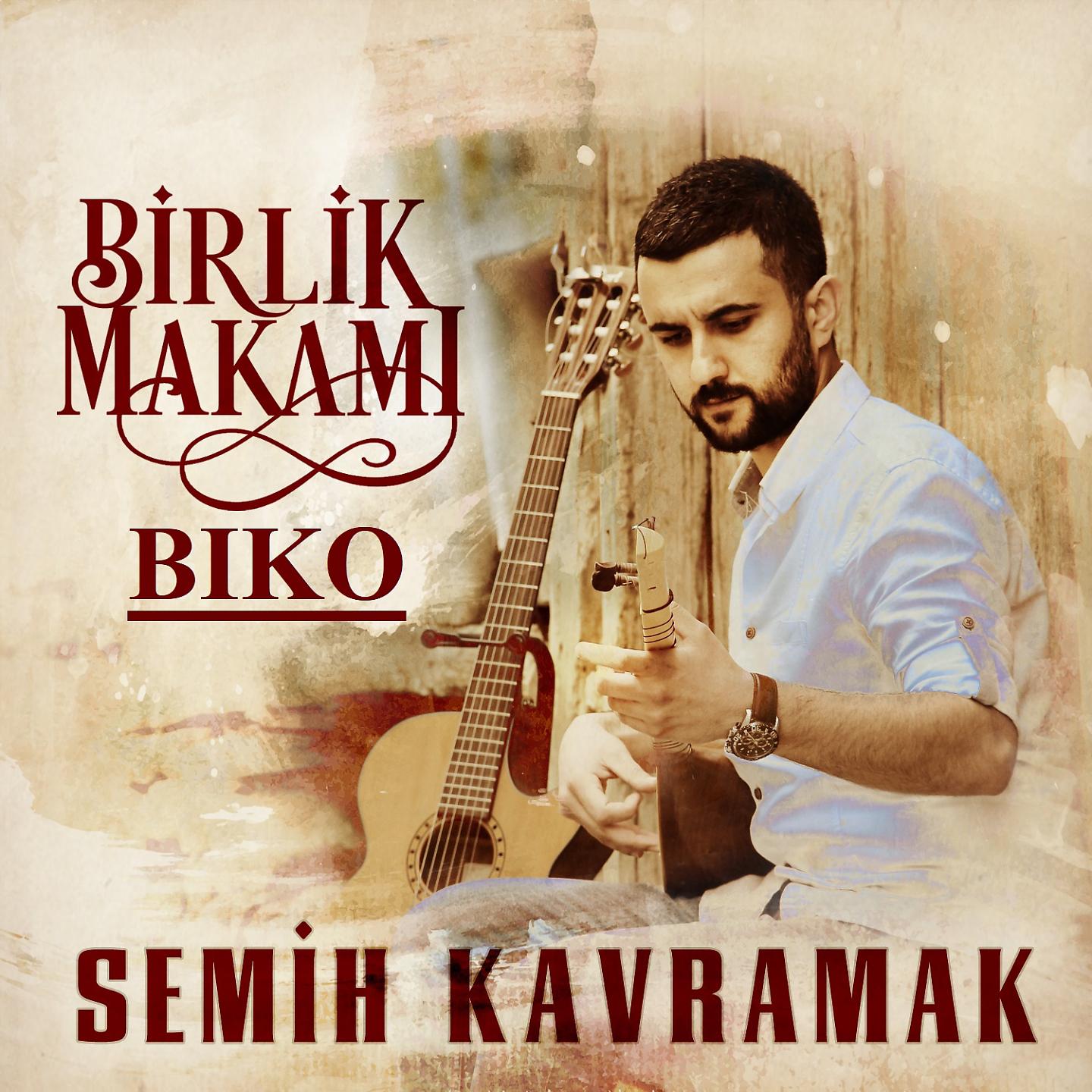 Постер альбома Birlik Makamı Bıko