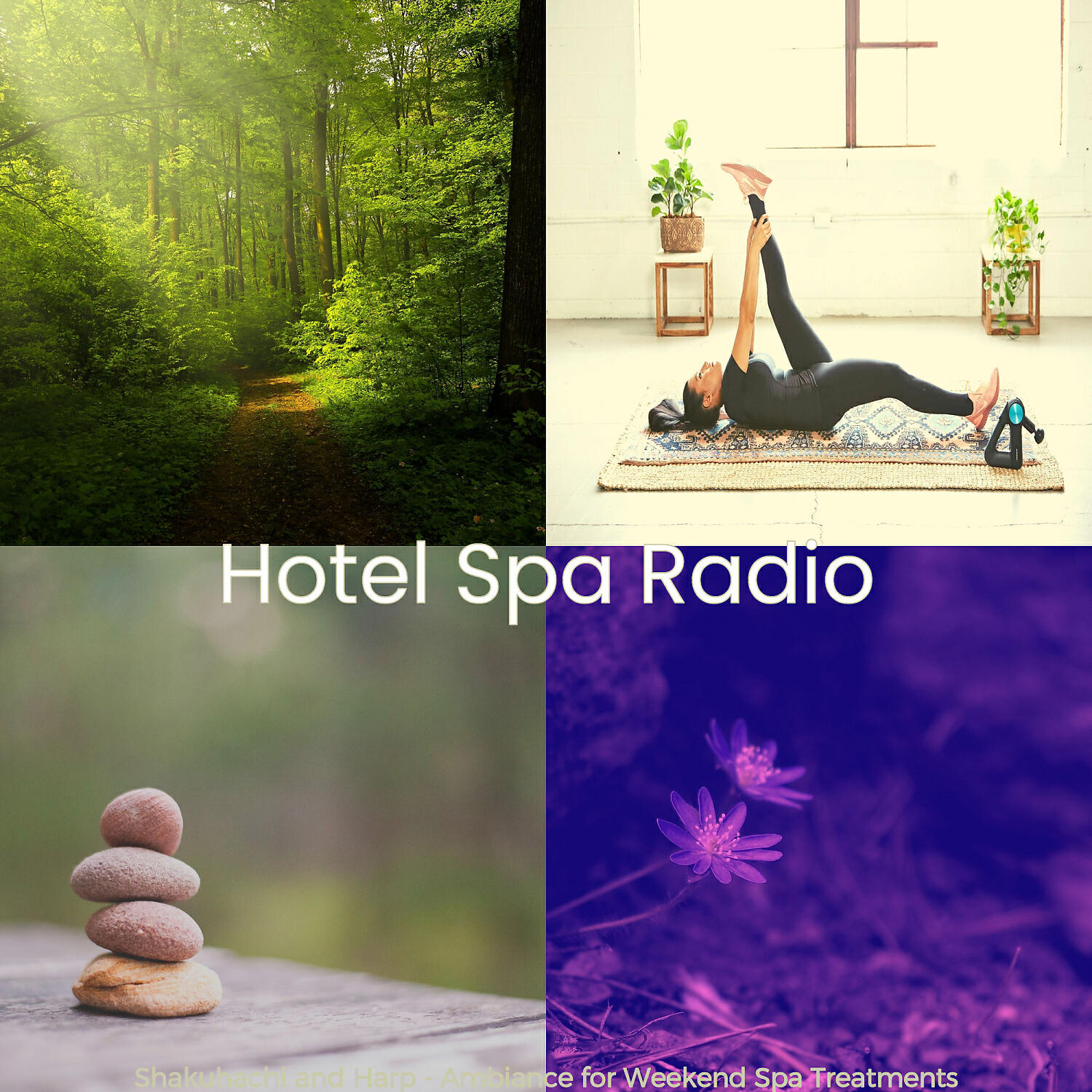 Hotel Spa Radio - Alluring Moods for Weekend Spa Treatments