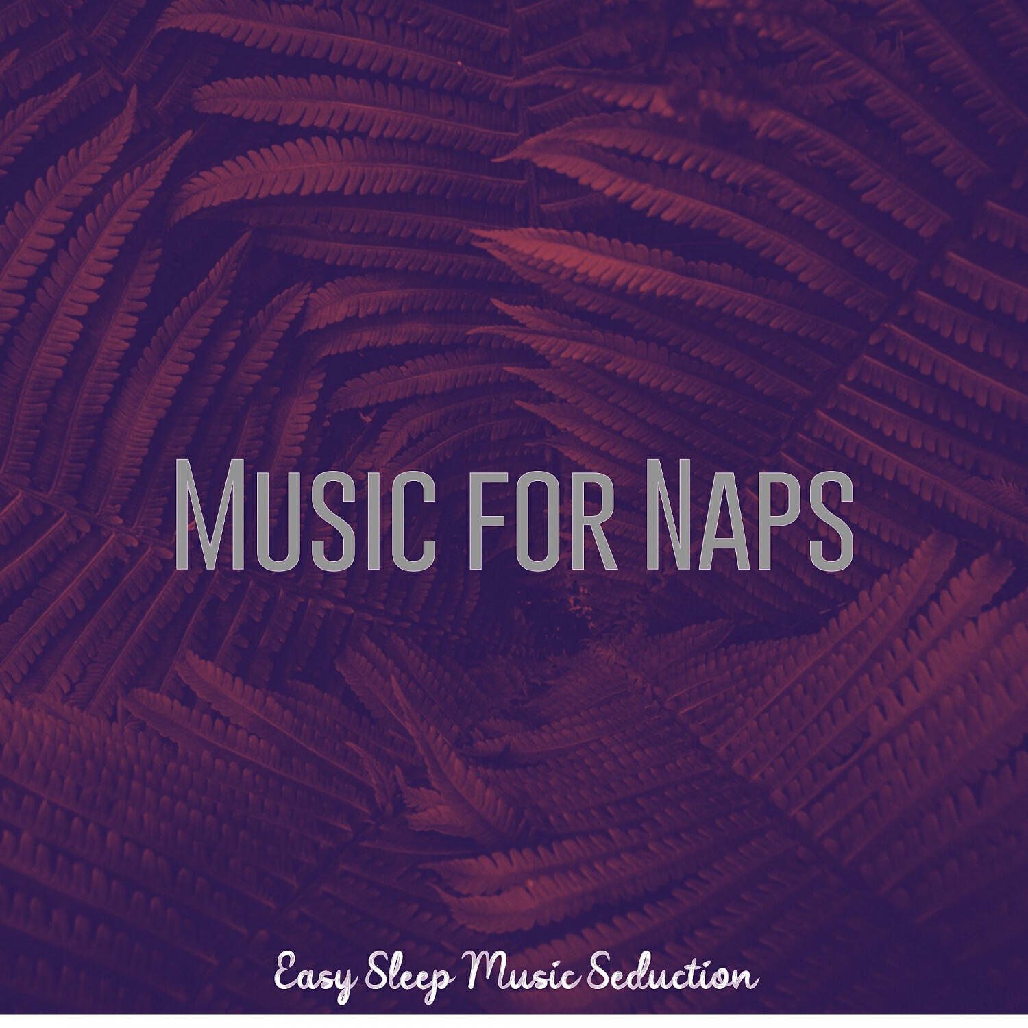 Easy Sleep Music Seduction - Charming Music for Sleeping Well