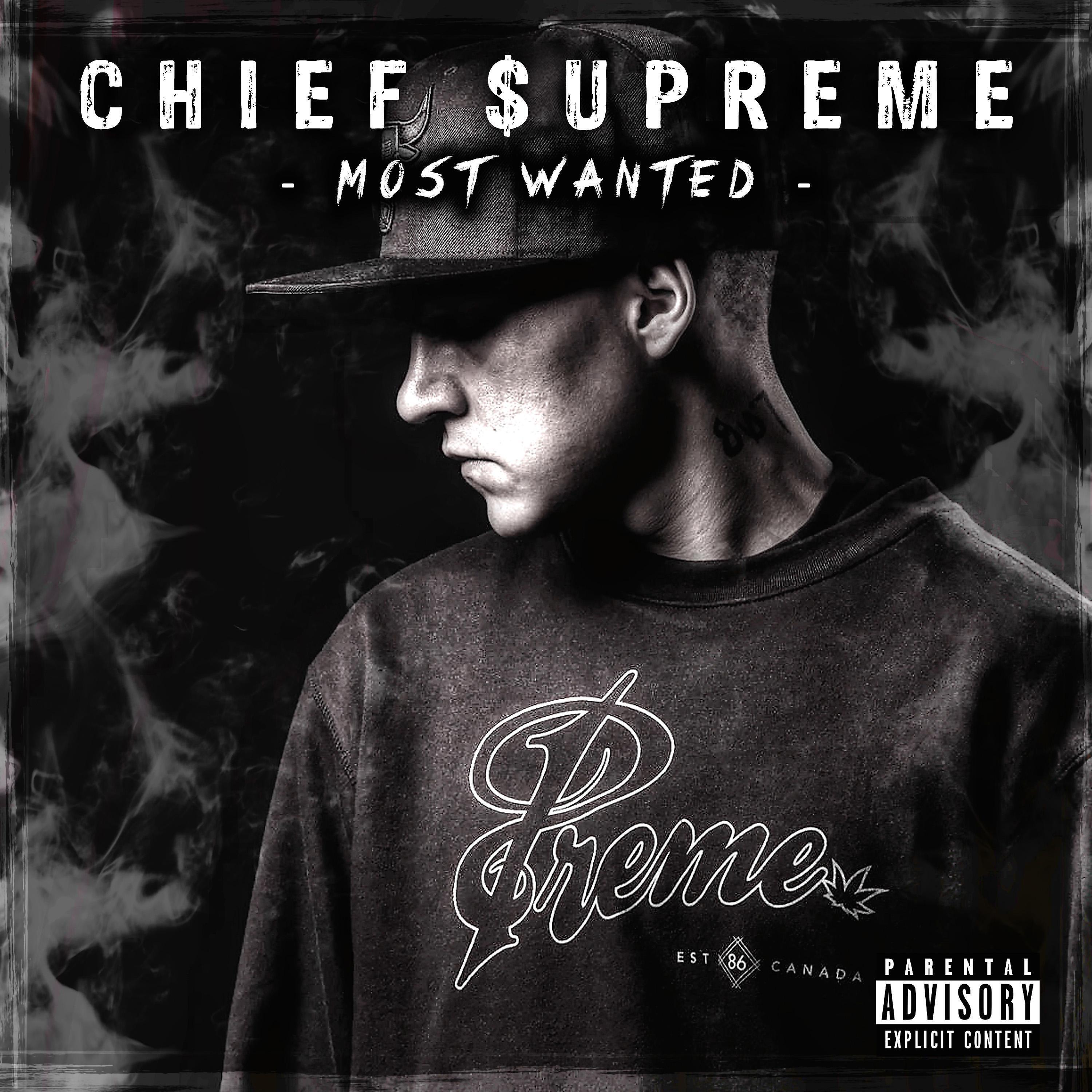 Chief $upreme - Most Wanted