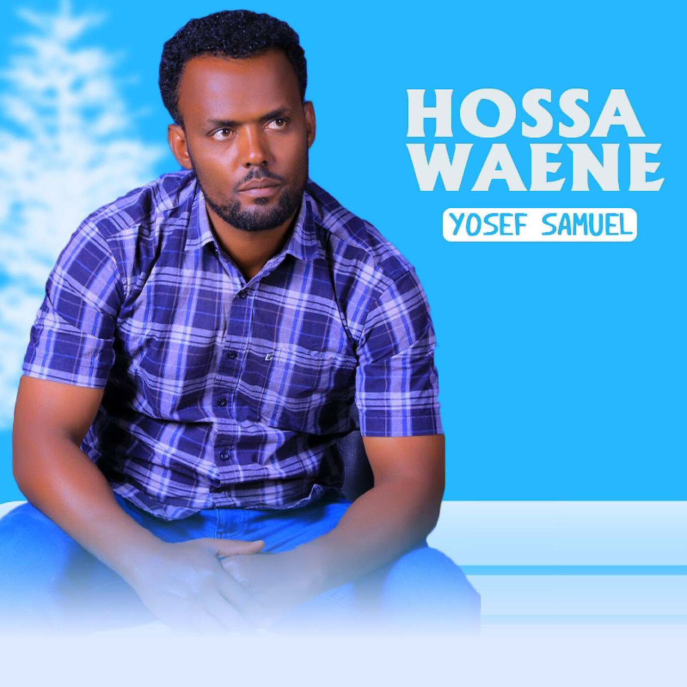 YOSEF SAMUEL - Eyesus Waroko