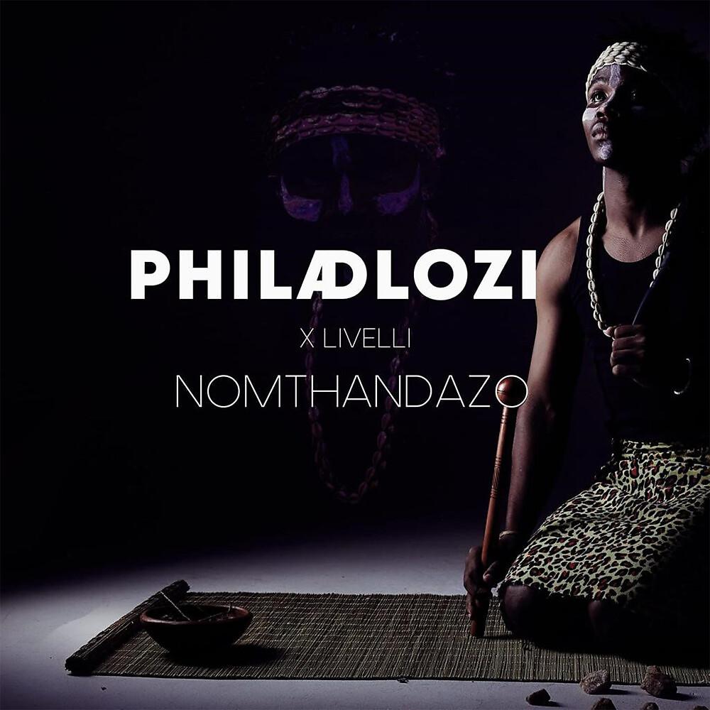 Постер альбома Nomthandazo
