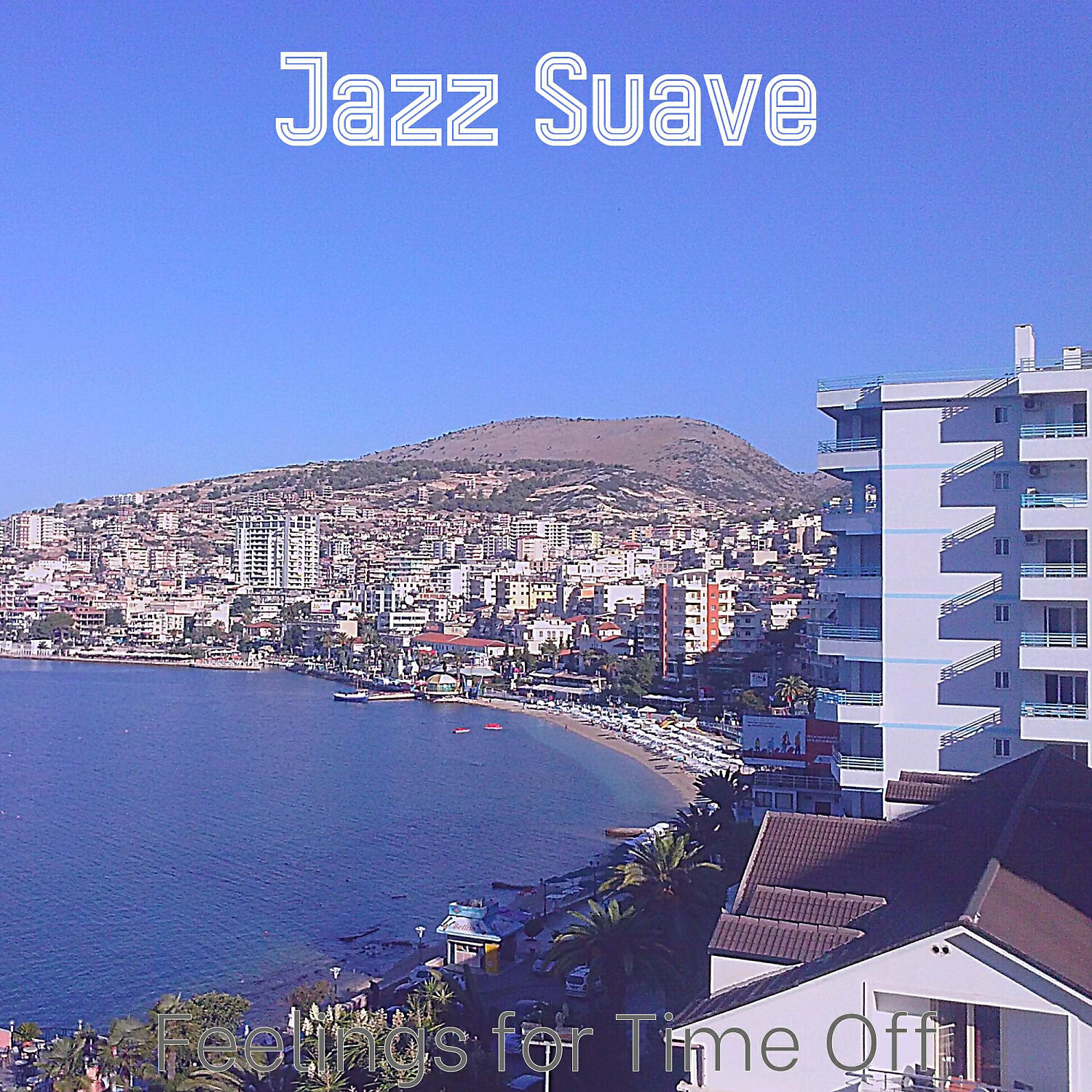 Jazz Suave - Laid-back Time Off