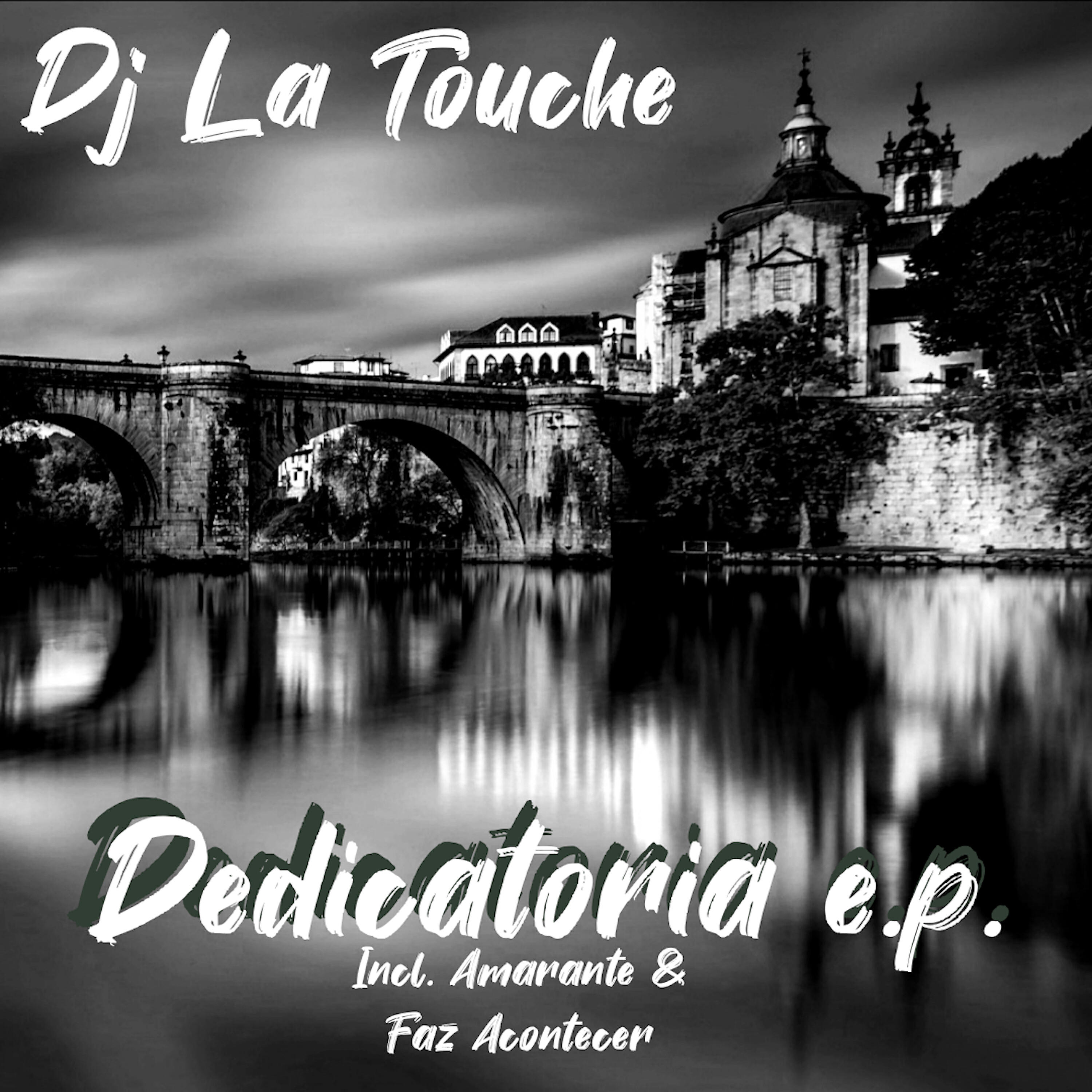 DJ La Touche - Amarante