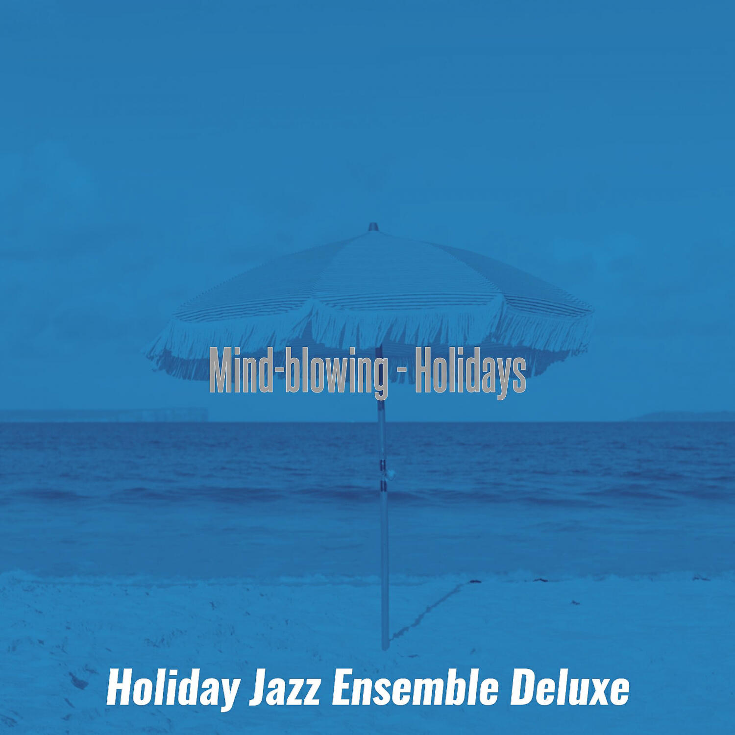 Holiday Jazz Ensemble Deluxe - Mind-blowing Recollections