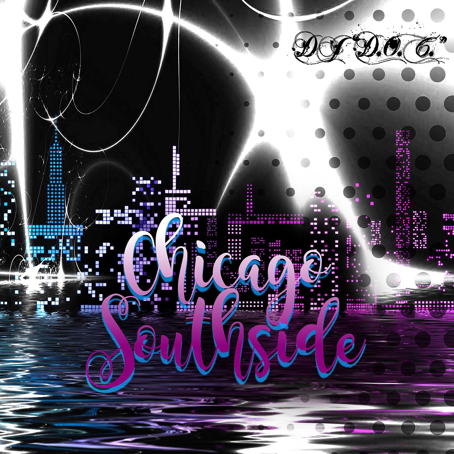 Постер альбома Chicago Southside