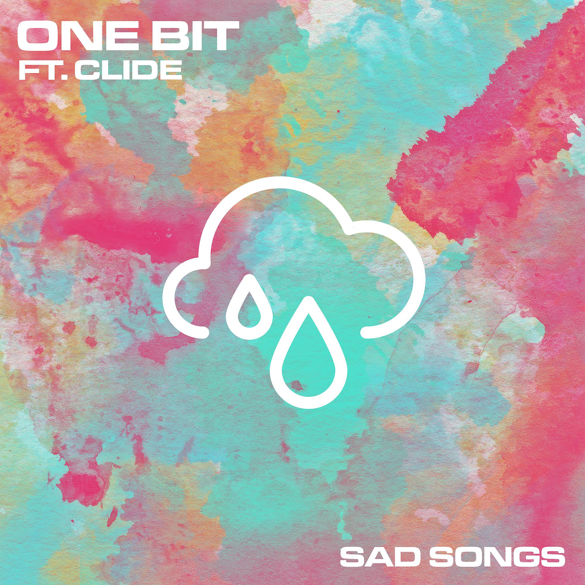 Постер альбома Sad Songs (feat. Clide)
