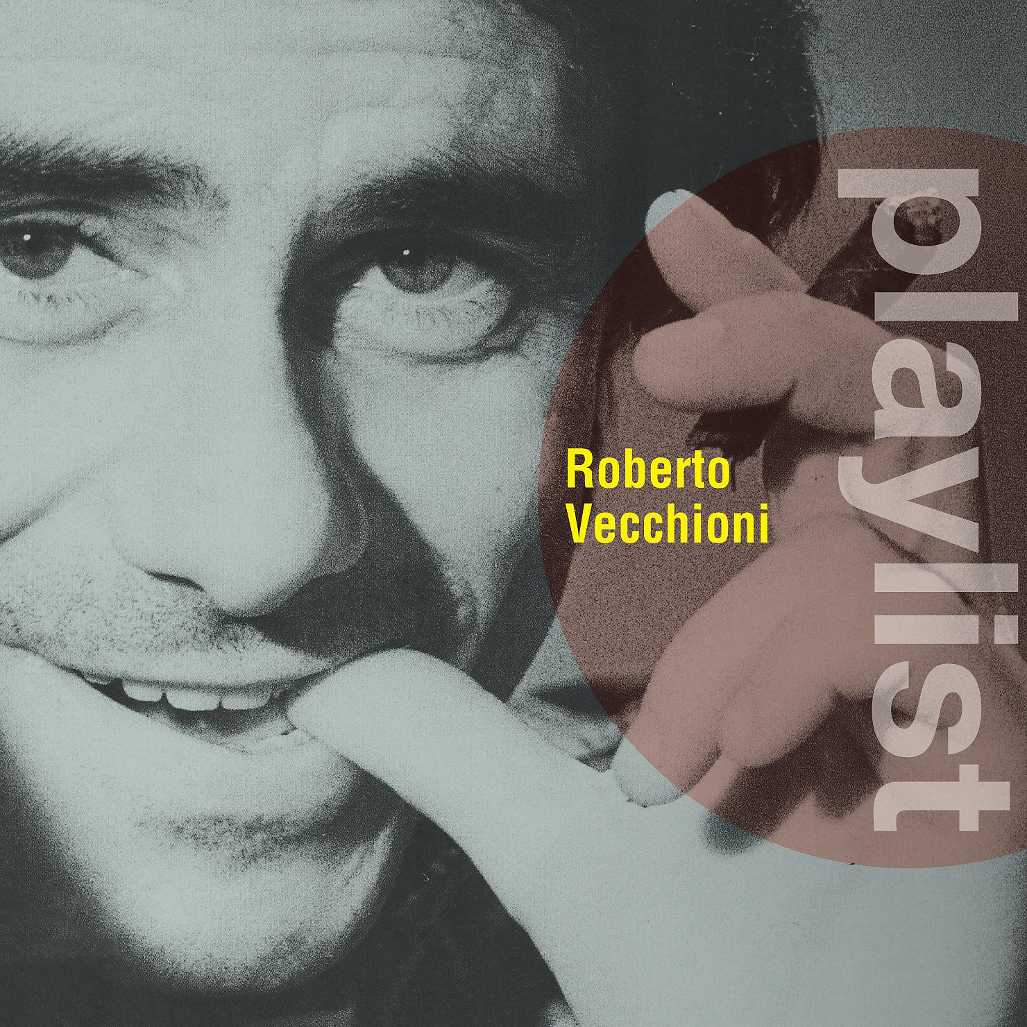 Постер альбома Playlist: Roberto Vecchioni