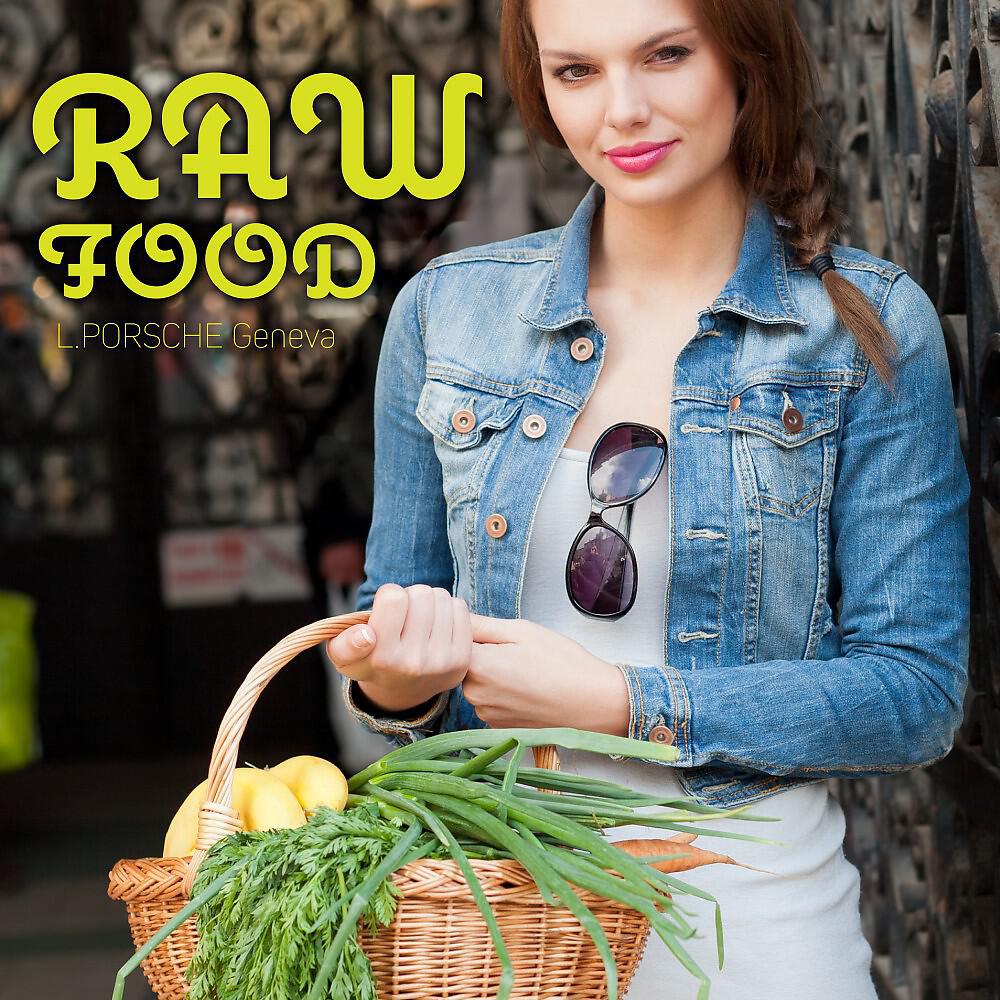 L.porsche - Raw Food