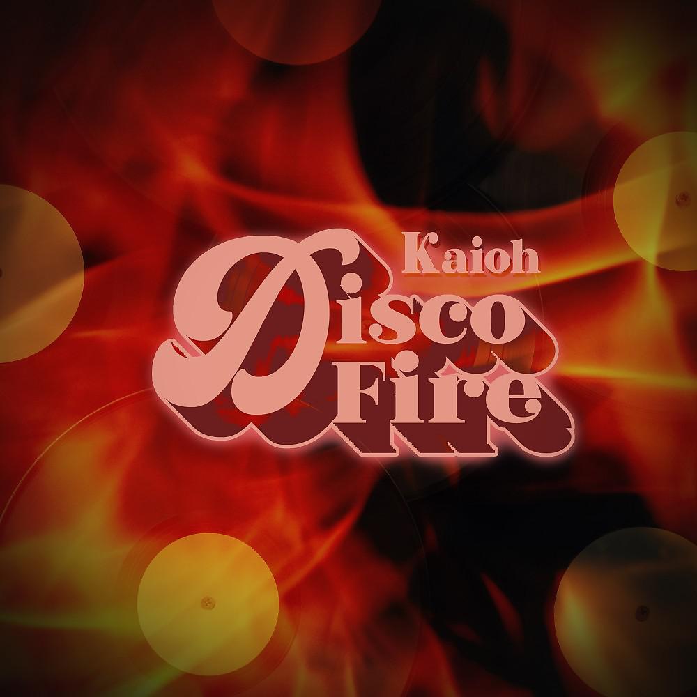 Постер альбома Disco Fire