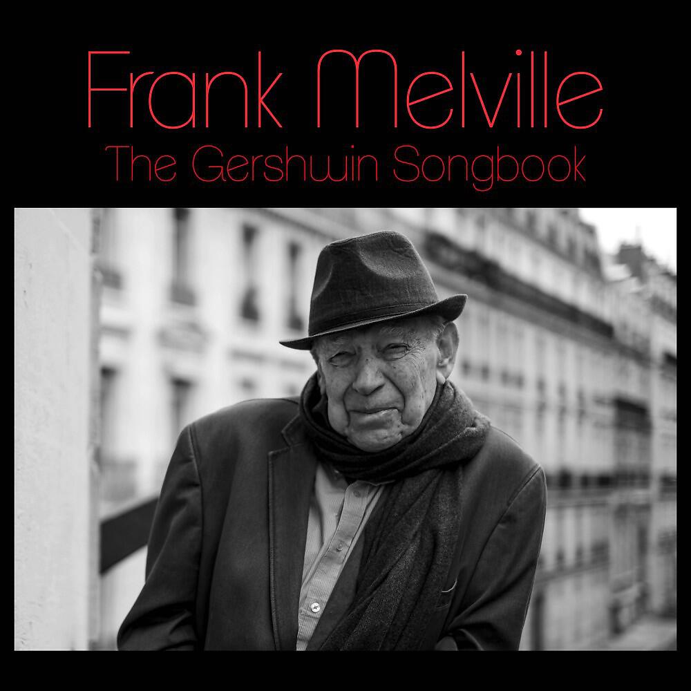 Frank Melville - But Not for Me