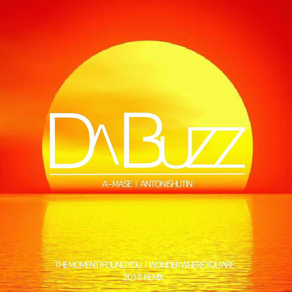 Da Buzz - Wonder Where You Are (Anton Ishutin Remix)