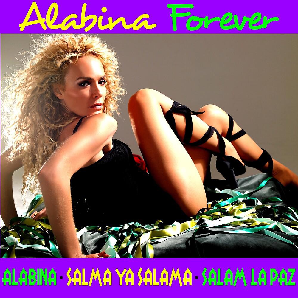 Постер альбома Alabina Forever